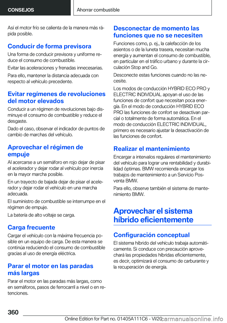 BMW 3 SERIES SEDAN PLUG-IN HYBRID 2021  Manuales de Empleo (in Spanish) �A�s�