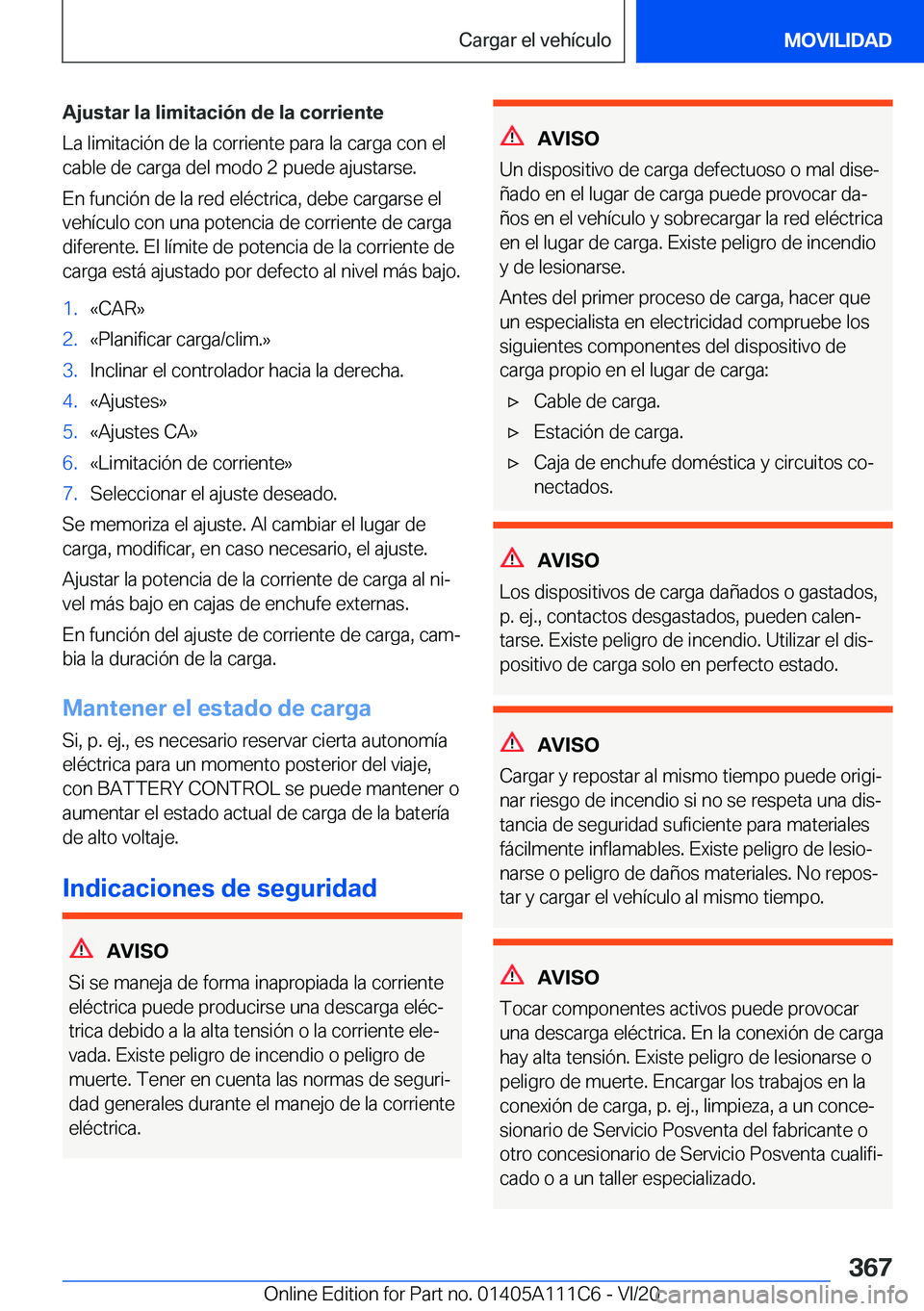 BMW 3 SERIES SEDAN PLUG-IN HYBRID 2021  Manuales de Empleo (in Spanish) �A�j�u�s�t�a�r��l�a��l�i�m�i�t�a�c�i�
