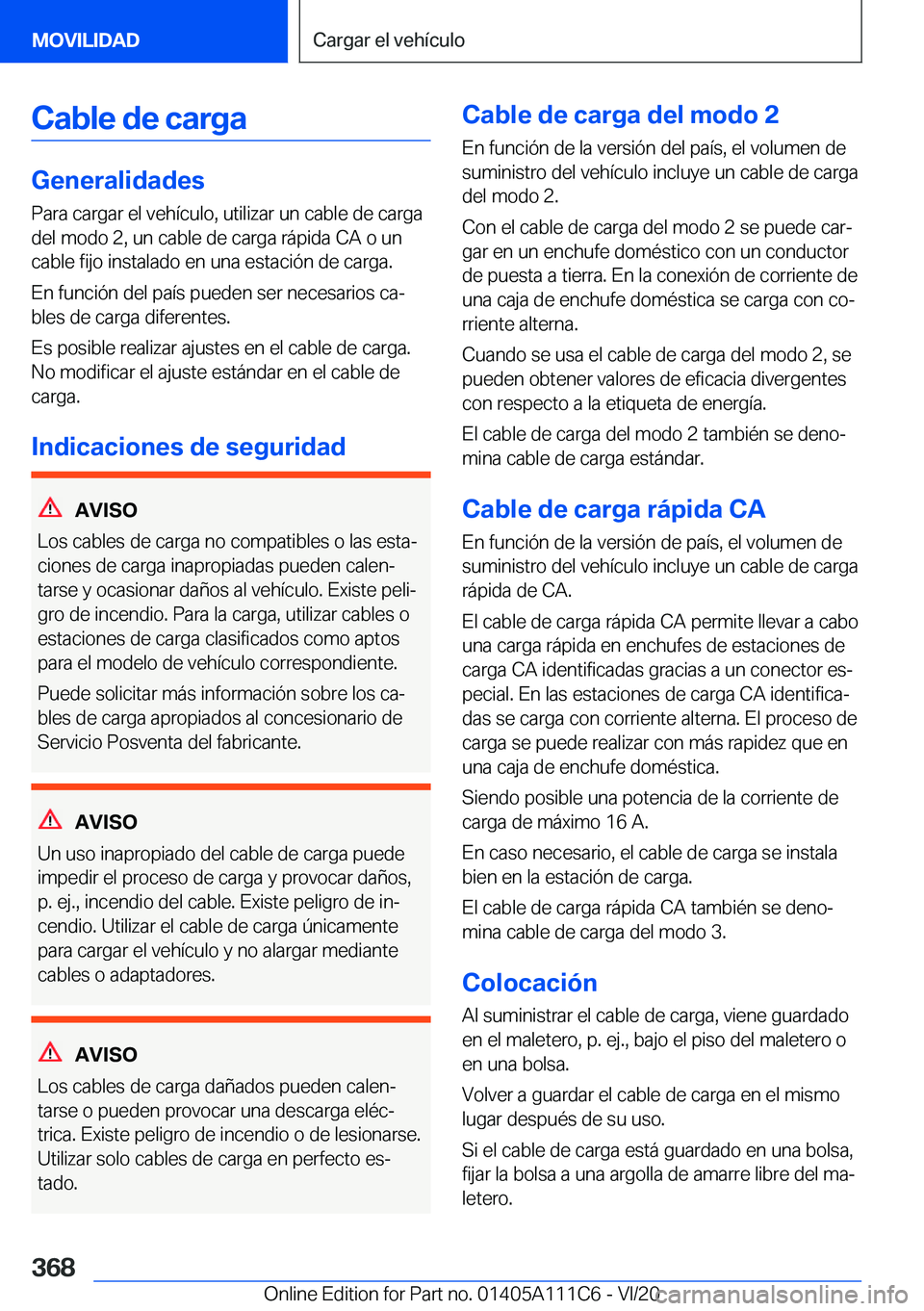 BMW 3 SERIES SEDAN PLUG-IN HYBRID 2021  Manuales de Empleo (in Spanish) �C�a�b�l�e��d�e��c�a�r�g�a
�G�e�n�e�r�a�l�i�d�a�d�e�s�P�a�r�a��c�a�r�g�a�r��e�l��v�e�h�