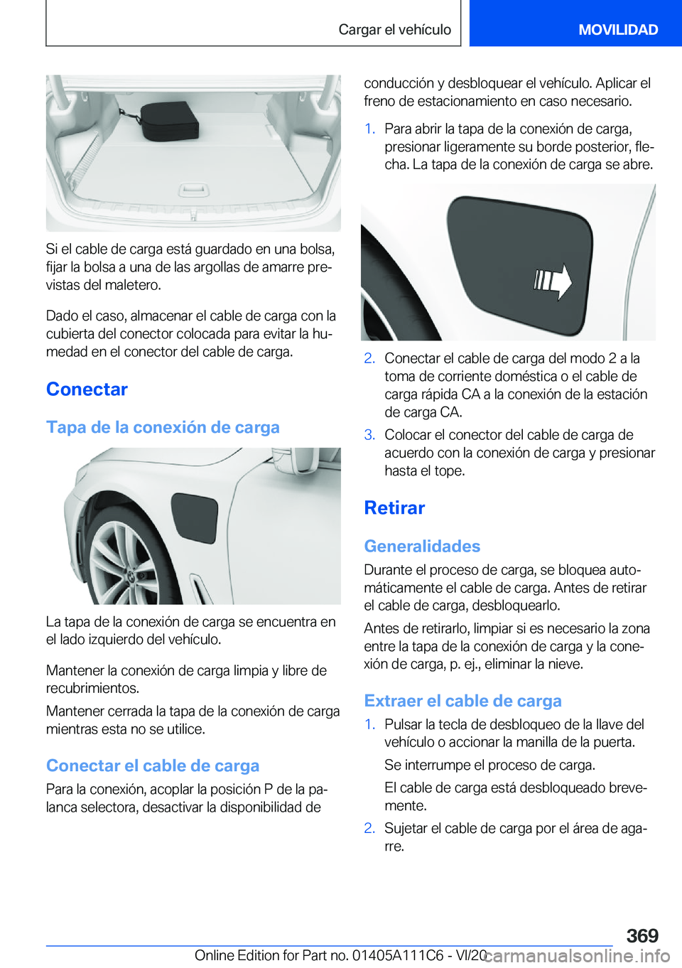 BMW 3 SERIES SEDAN PLUG-IN HYBRID 2021  Manuales de Empleo (in Spanish) �S�i��e�l��c�a�b�l�e��d�e��c�a�r�g�a��e�s�t�
