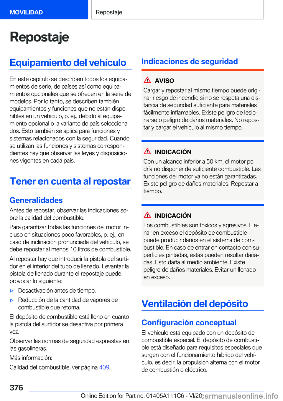 BMW 3 SERIES SEDAN PLUG-IN HYBRID 2021  Manuales de Empleo (in Spanish) �R�e�p�o�s�t�a�j�e�E�q�u�i�p�a�m�i�e�n�t�o��d�e�l��v�e�h�