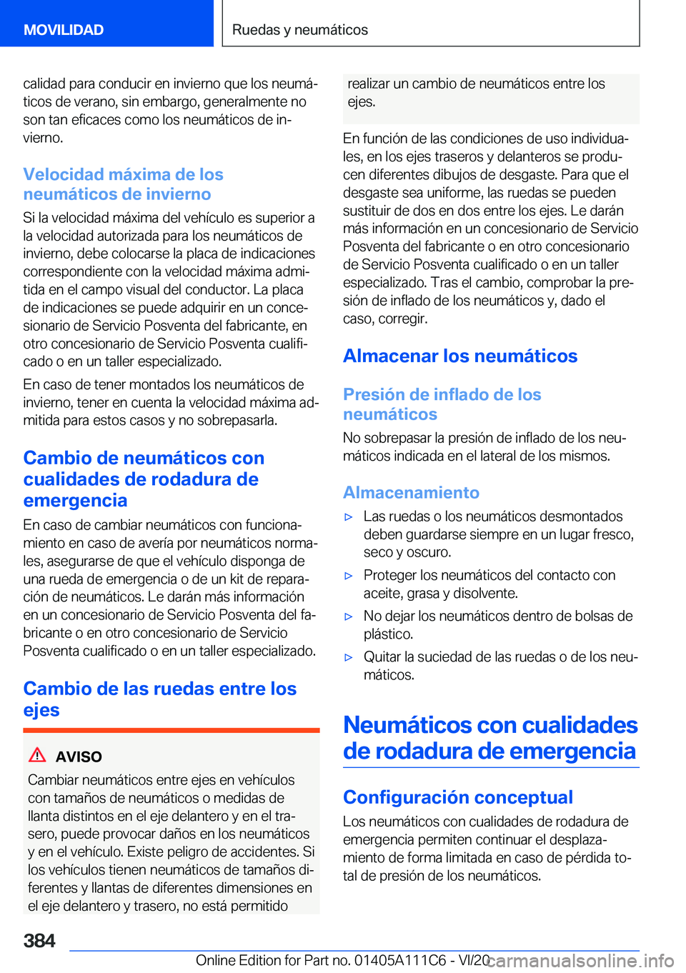 BMW 3 SERIES SEDAN PLUG-IN HYBRID 2021  Manuales de Empleo (in Spanish) �c�a�l�i�d�a�d��p�a�r�a��c�o�n�d�u�c�i�r��e�n��i�n�v�i�e�r�n�o��q�u�e��l�o�s��n�e�u�m�