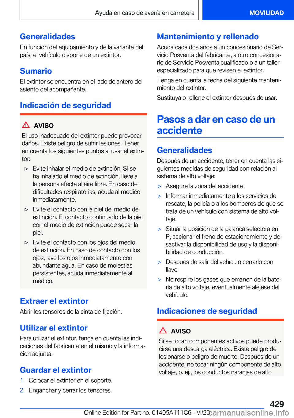 BMW 3 SERIES SEDAN PLUG-IN HYBRID 2021  Manuales de Empleo (in Spanish) �G�e�n�e�r�a�l�i�d�a�d�e�s
�E�n��f�u�n�c�i�