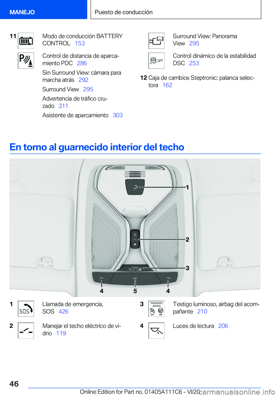 BMW 3 SERIES SEDAN PLUG-IN HYBRID 2021  Manuales de Empleo (in Spanish) �1�1�M�o�d�o��d�e��c�o�n�d�u�c�c�i�