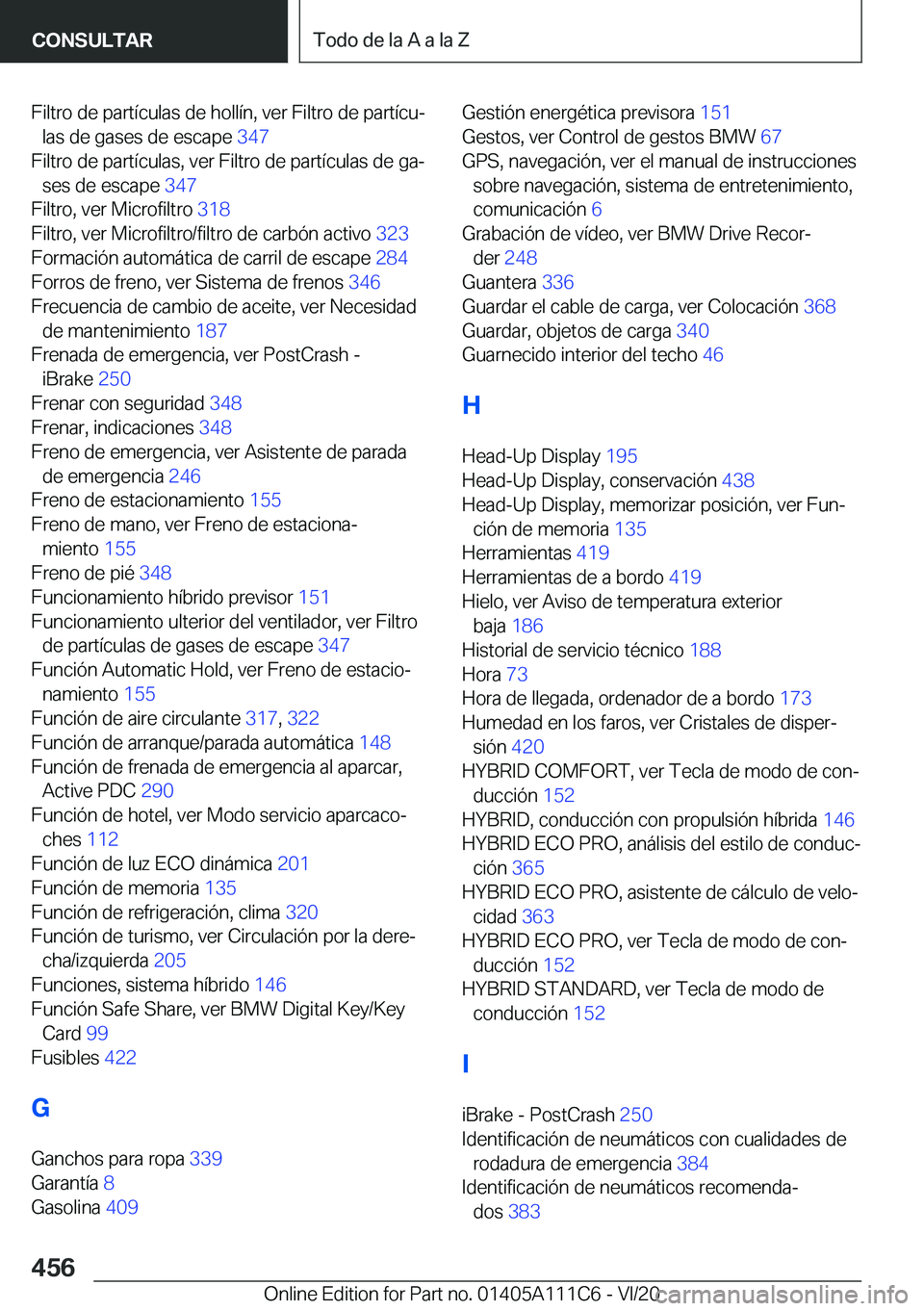 BMW 3 SERIES SEDAN PLUG-IN HYBRID 2021  Manuales de Empleo (in Spanish) �F�i�l�t�r�o��d�e��p�a�r�t�