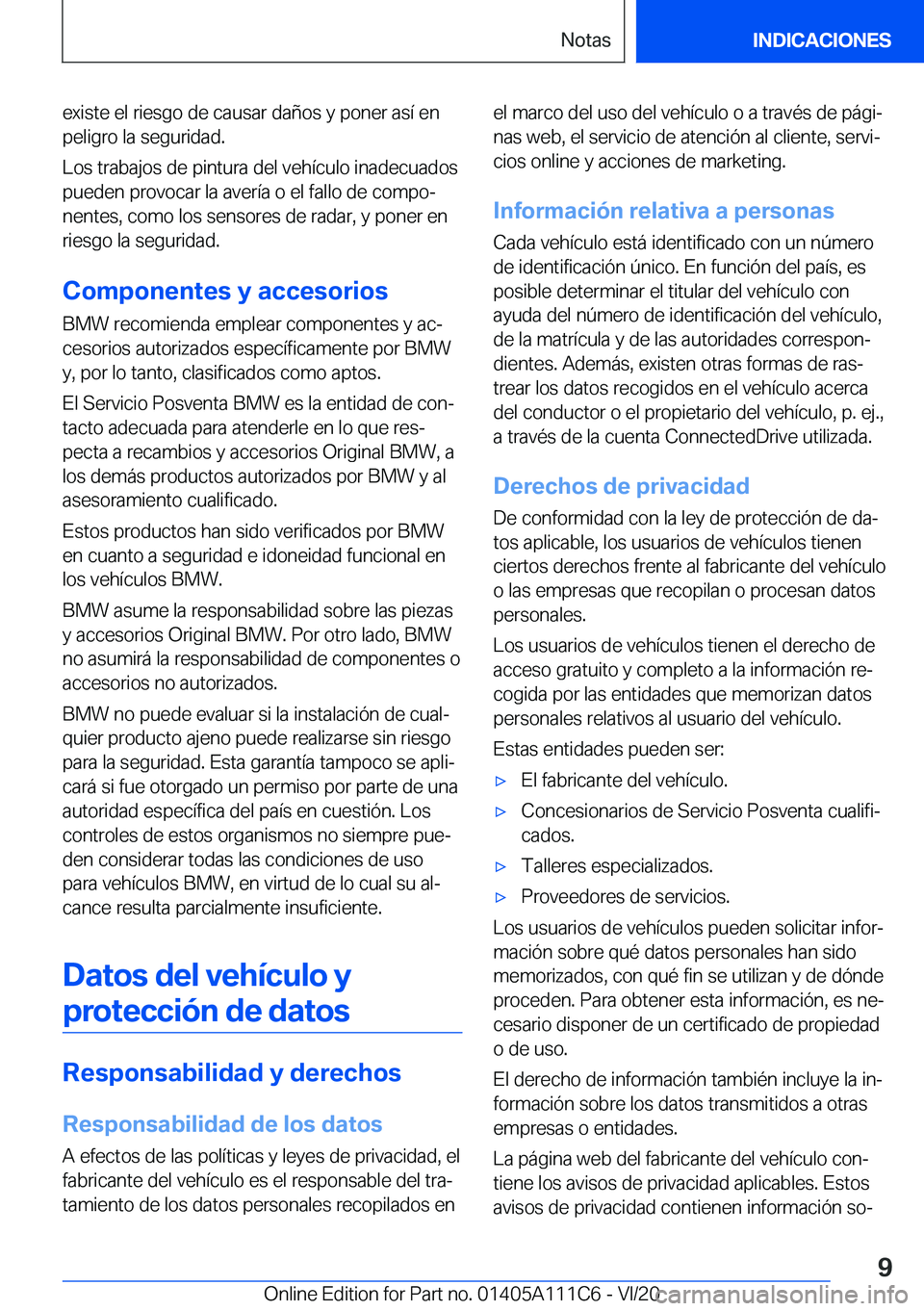 BMW 3 SERIES SEDAN PLUG-IN HYBRID 2021  Manuales de Empleo (in Spanish) �e�x�i�s�t�e��e�l��r�i�e�s�g�o��d�e��c�a�u�s�a�r��d�a�