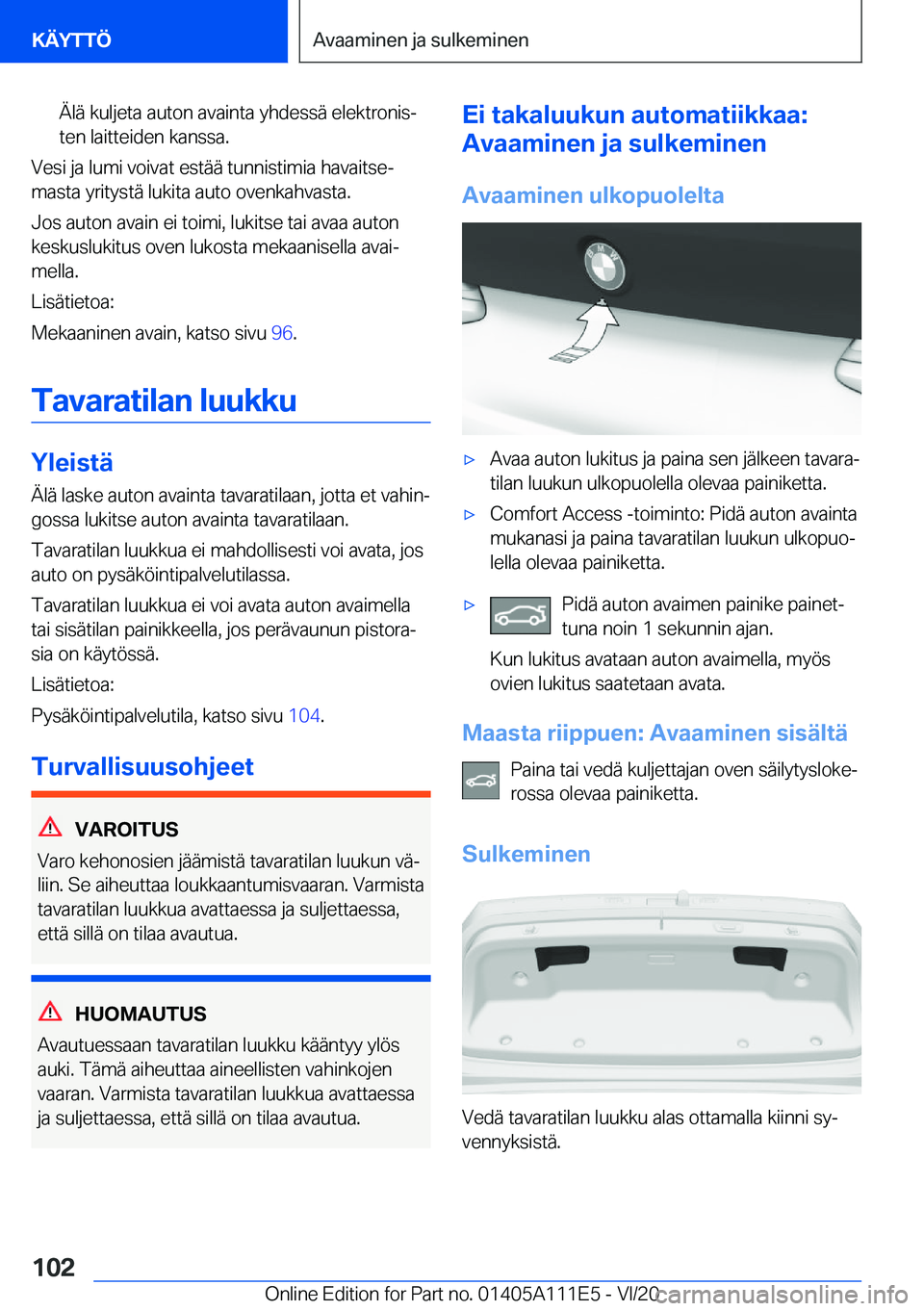 BMW 3 SERIES SEDAN PLUG-IN HYBRID 2021  Omistajan Käsikirja (in Finnish) �