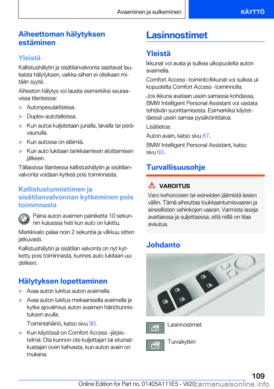 BMW 3 SERIES SEDAN PLUG-IN HYBRID 2021  Omistajan Käsikirja (in Finnish) �A�i�h�e�e�t�t�o�m�a�n��h�