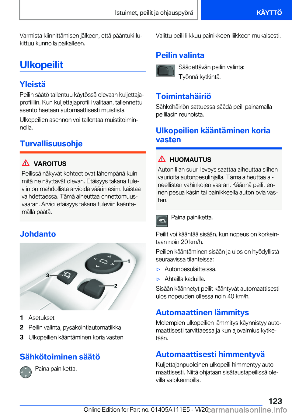 BMW 3 SERIES SEDAN PLUG-IN HYBRID 2021  Omistajan Käsikirja (in Finnish) �V�a�r�m�i�s�t�a��k�i�i�n�n�i�t�t�