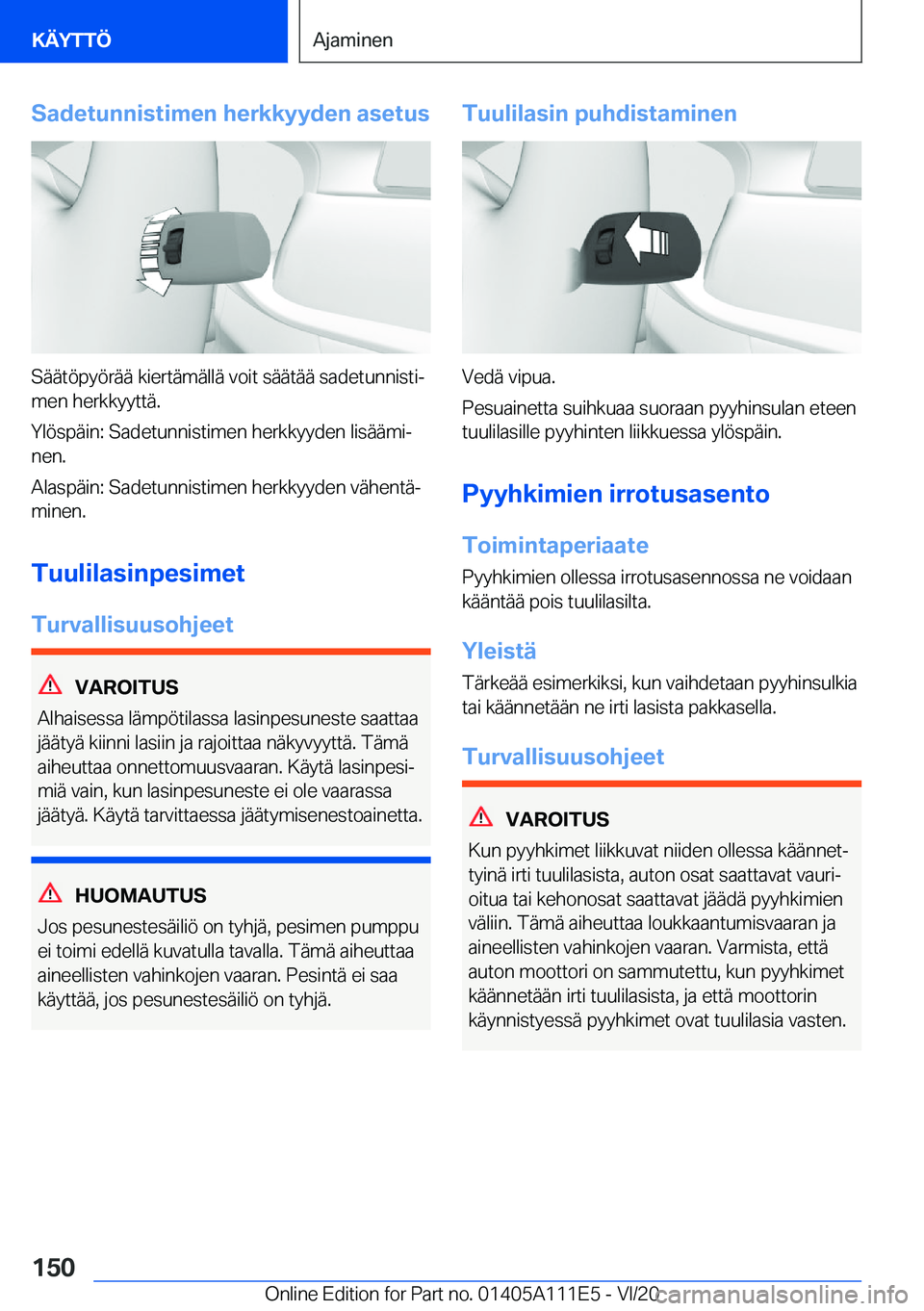 BMW 3 SERIES SEDAN PLUG-IN HYBRID 2021  Omistajan Käsikirja (in Finnish) �S�a�d�e�t�u�n�n�i�s�t�i�m�e�n��h�e�r�k�k�y�y�d�e�n��a�s�e�t�u�s
�S�