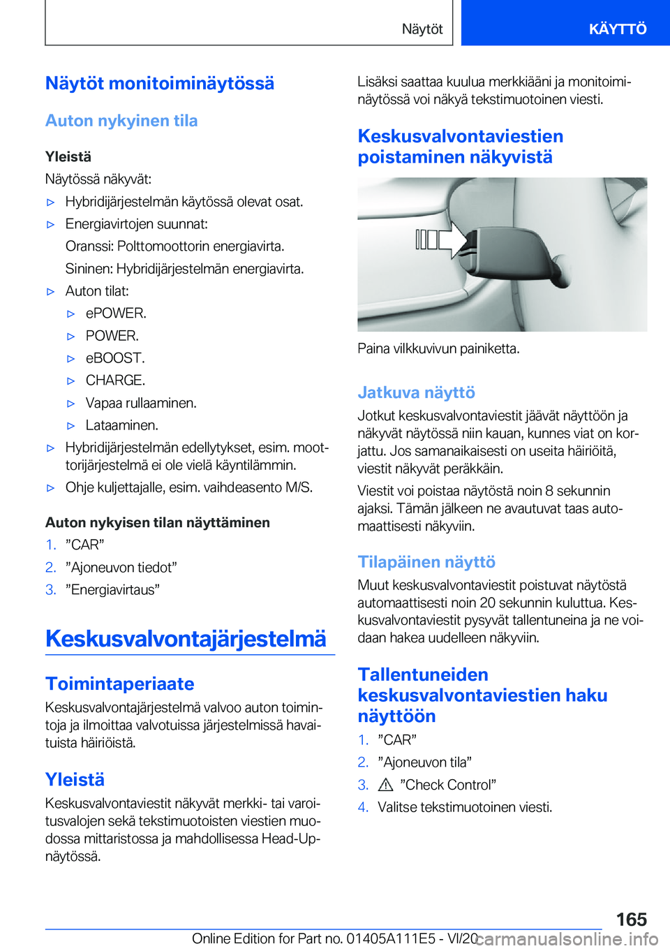 BMW 3 SERIES SEDAN PLUG-IN HYBRID 2021  Omistajan Käsikirja (in Finnish) �N�