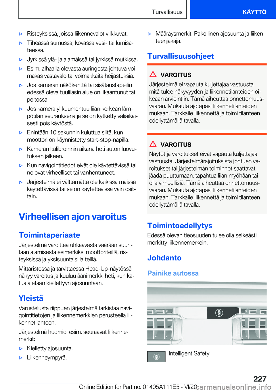 BMW 3 SERIES SEDAN PLUG-IN HYBRID 2021  Omistajan Käsikirja (in Finnish) 'x�R�i�s�t�e�y�k�s�i�s�s�