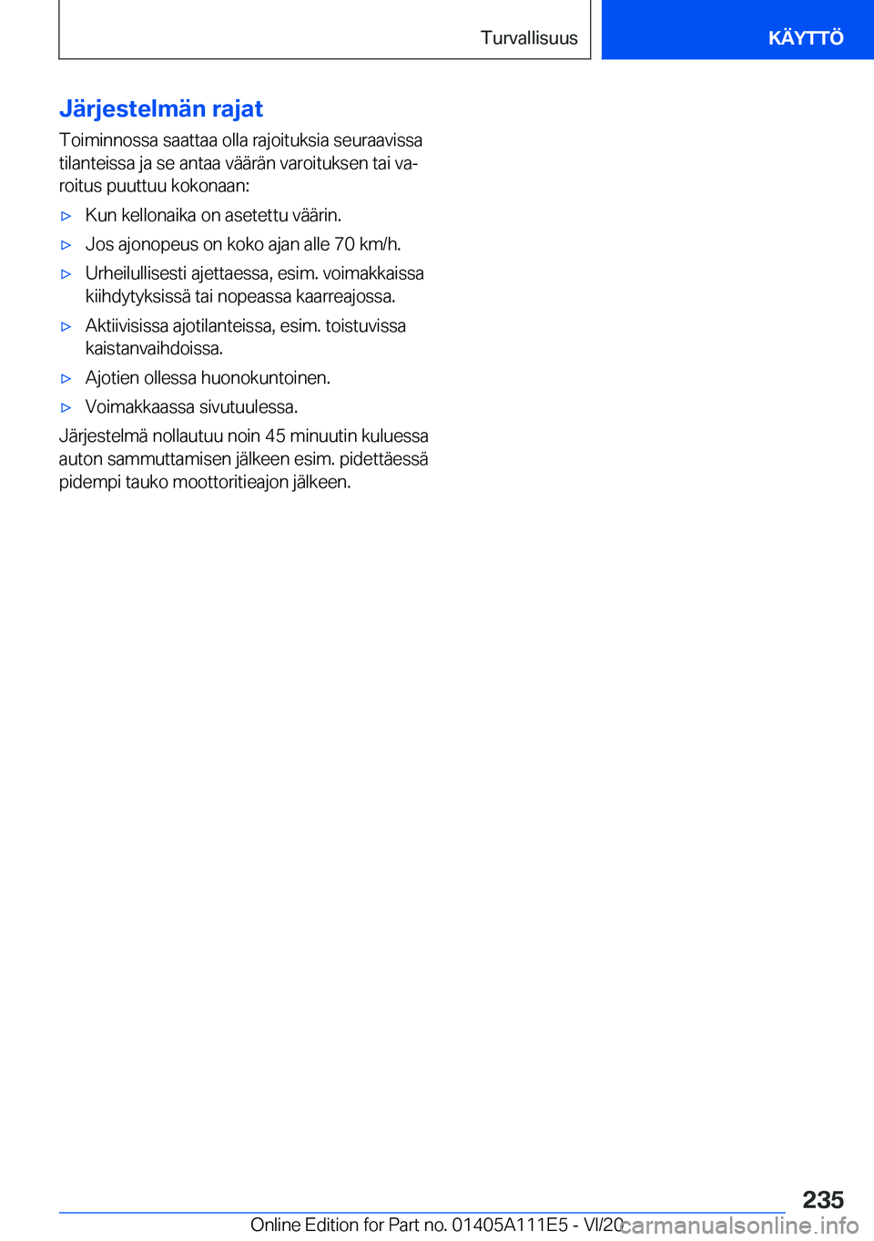 BMW 3 SERIES SEDAN PLUG-IN HYBRID 2021  Omistajan Käsikirja (in Finnish) �J�