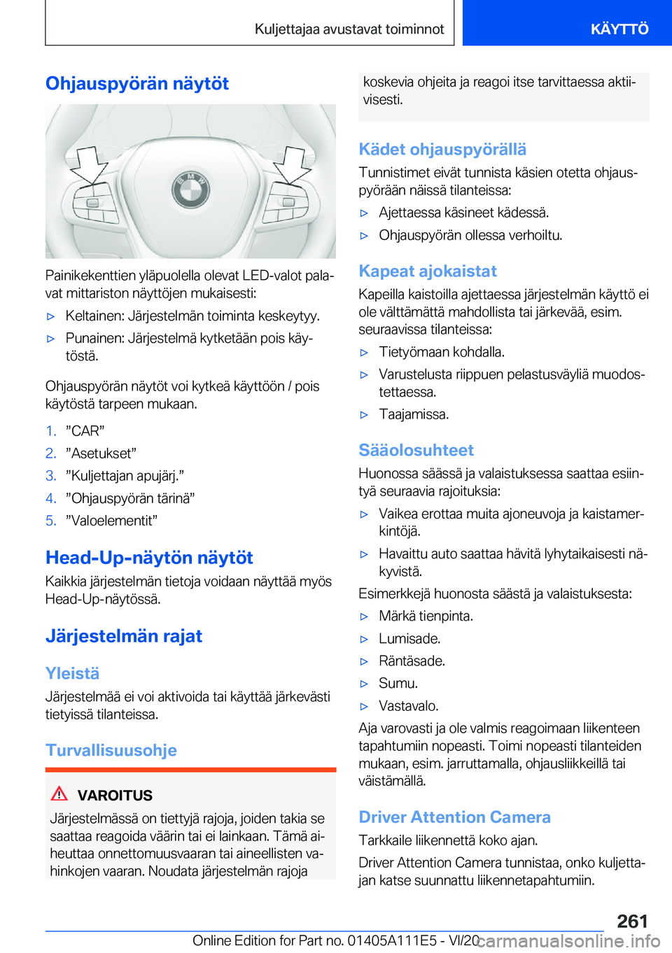 BMW 3 SERIES SEDAN PLUG-IN HYBRID 2021  Omistajan Käsikirja (in Finnish) �O�h�j�a�u�s�p�y�