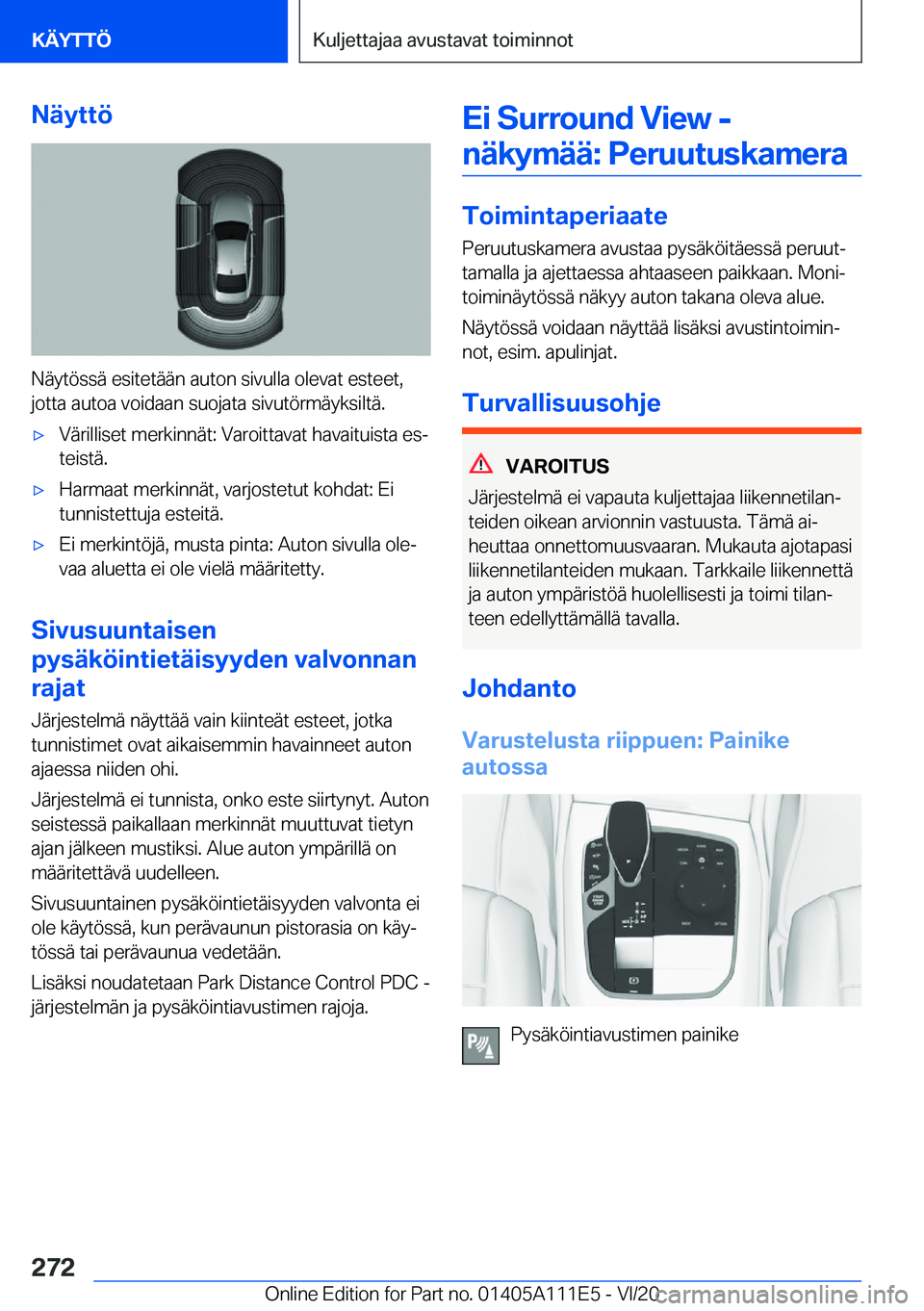 BMW 3 SERIES SEDAN PLUG-IN HYBRID 2021  Omistajan Käsikirja (in Finnish) �N�
