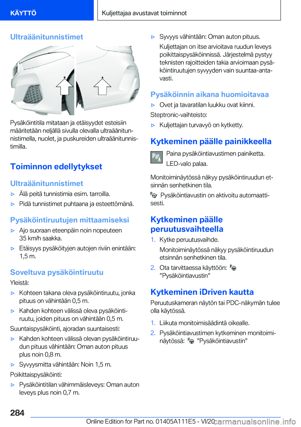 BMW 3 SERIES SEDAN PLUG-IN HYBRID 2021  Omistajan Käsikirja (in Finnish) �U�l�t�r�a�