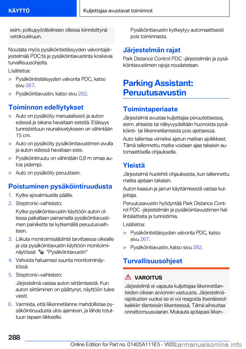 BMW 3 SERIES SEDAN PLUG-IN HYBRID 2021  Omistajan Käsikirja (in Finnish) �e�s�i�m�.��p�o�l�k�u�p�y�