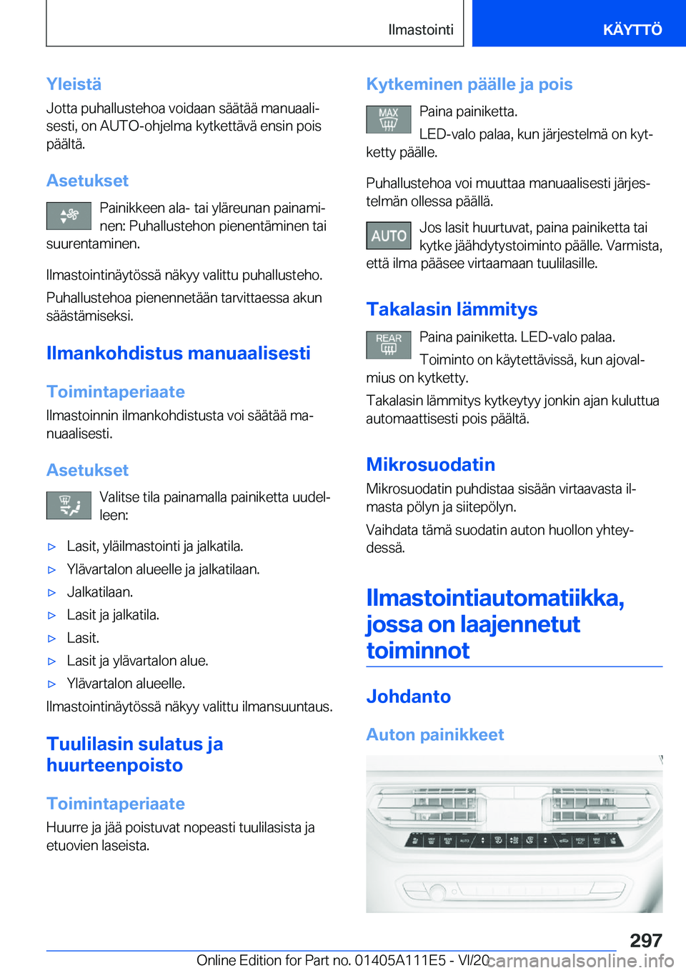BMW 3 SERIES SEDAN PLUG-IN HYBRID 2021  Omistajan Käsikirja (in Finnish) �Y�l�e�i�s�t�