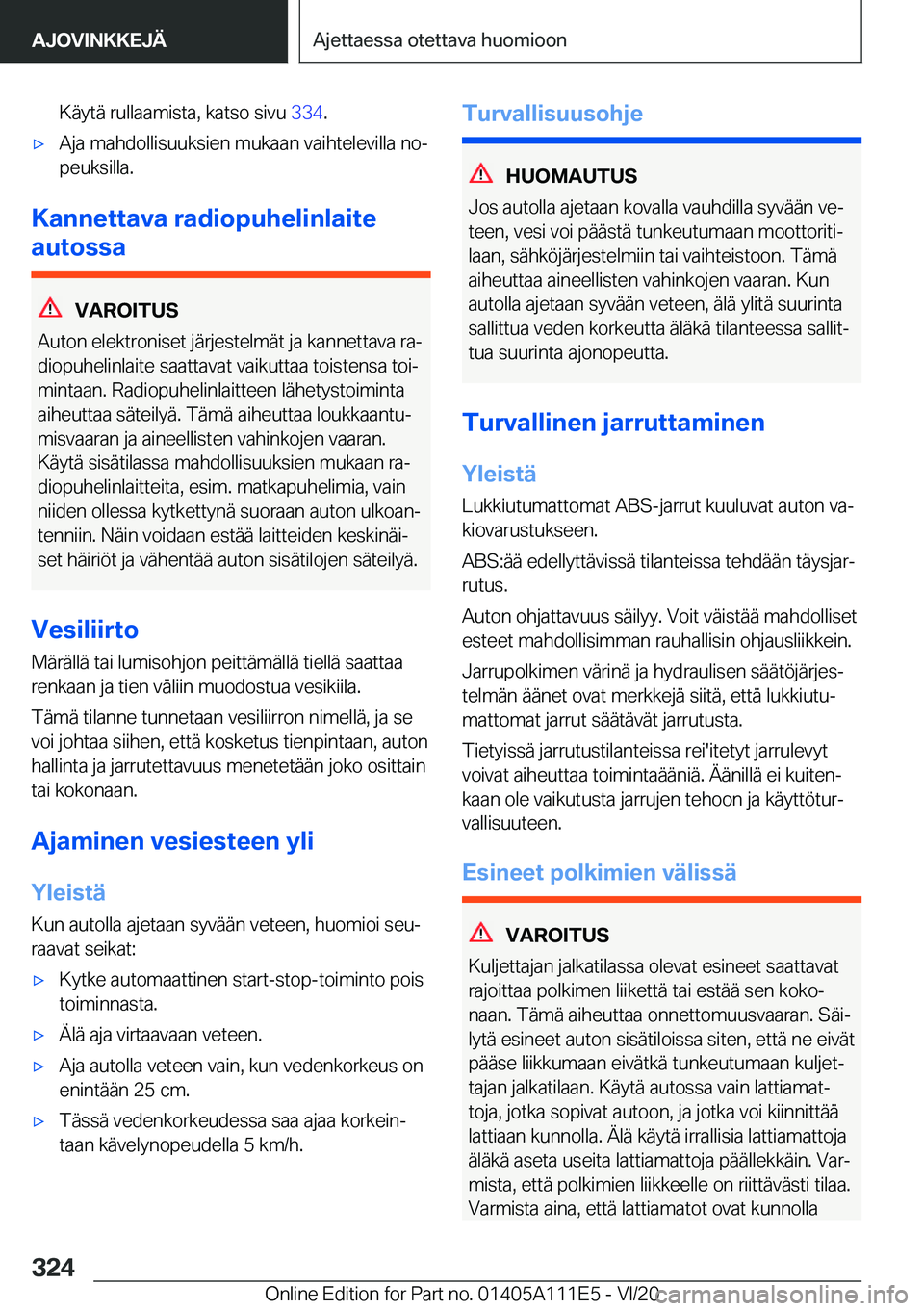 BMW 3 SERIES SEDAN PLUG-IN HYBRID 2021  Omistajan Käsikirja (in Finnish) �K�