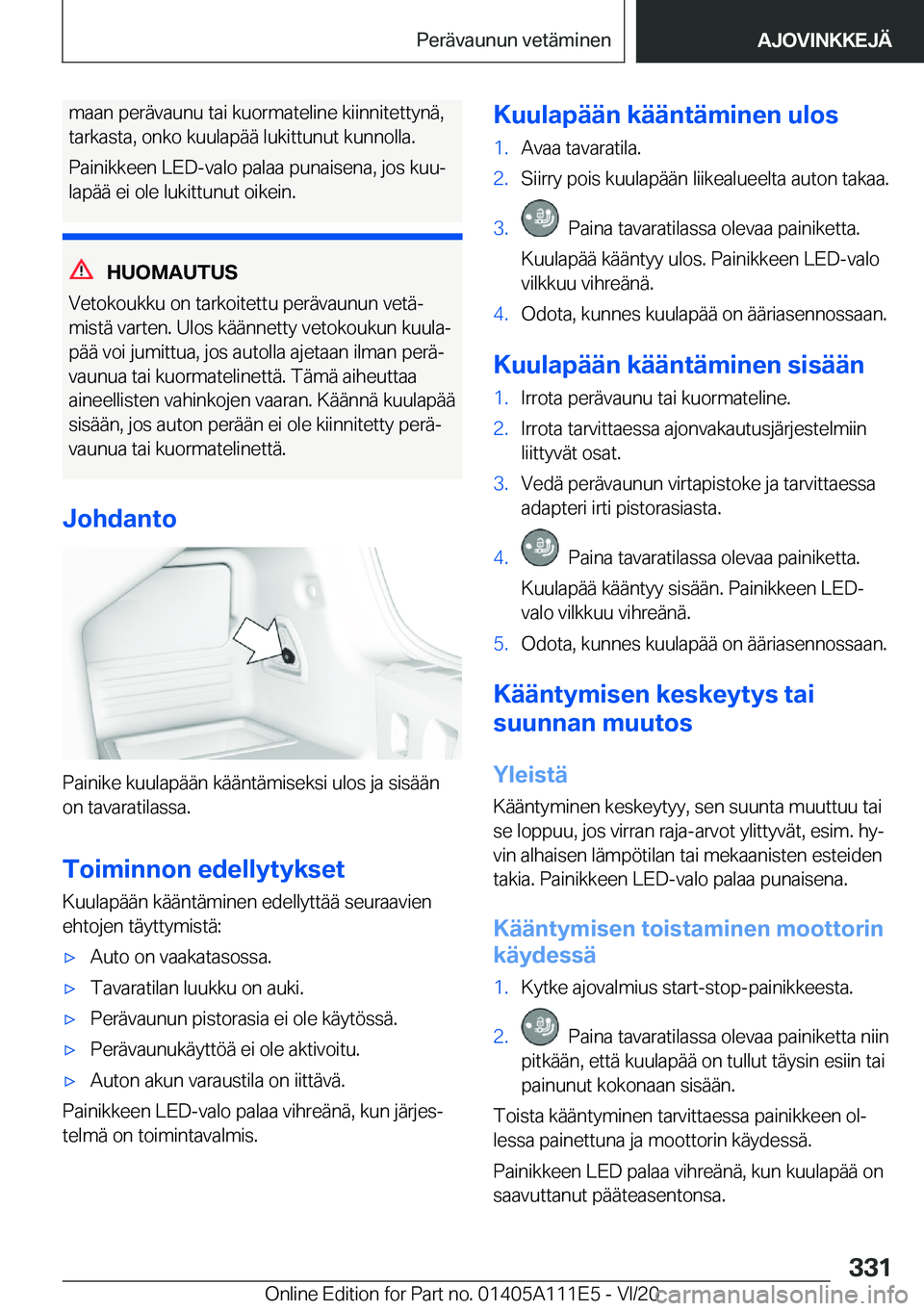 BMW 3 SERIES SEDAN PLUG-IN HYBRID 2021  Omistajan Käsikirja (in Finnish) �m�a�a�n��p�e�r�