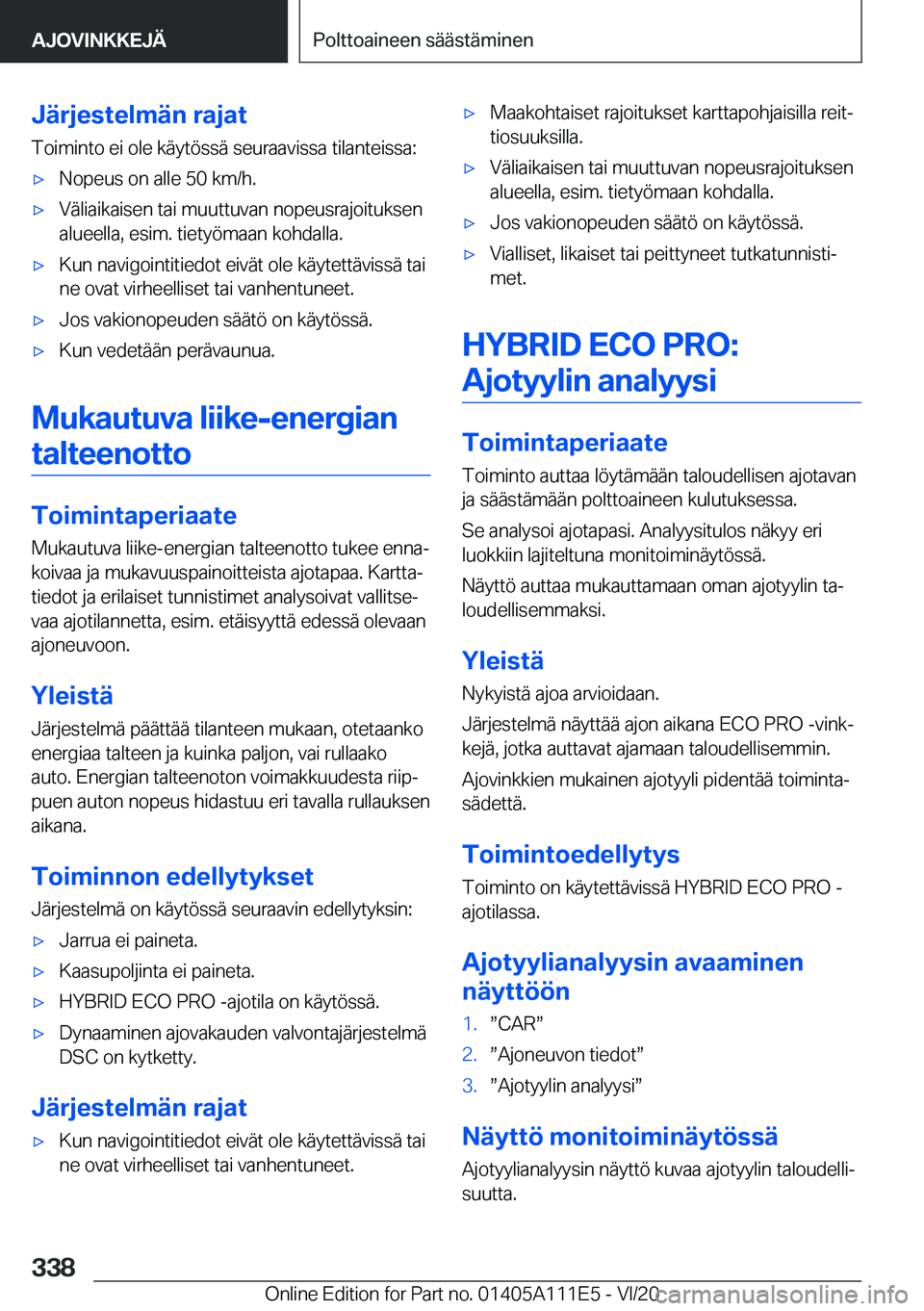 BMW 3 SERIES SEDAN PLUG-IN HYBRID 2021  Omistajan Käsikirja (in Finnish) �J�