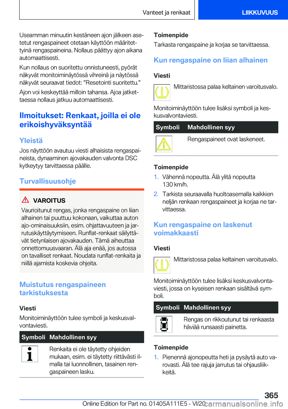 BMW 3 SERIES SEDAN PLUG-IN HYBRID 2021  Omistajan Käsikirja (in Finnish) �U�s�e�a�m�m�a�n��m�i�n�u�u�t�i�n��k�e�s�t�