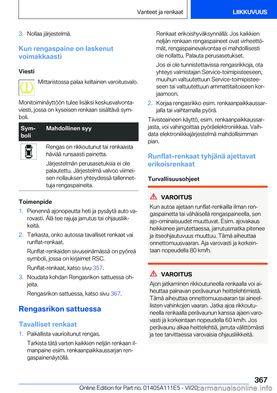 BMW 3 SERIES SEDAN PLUG-IN HYBRID 2021  Omistajan Käsikirja (in Finnish) �3�.�N�o�l�l�a�a��j�