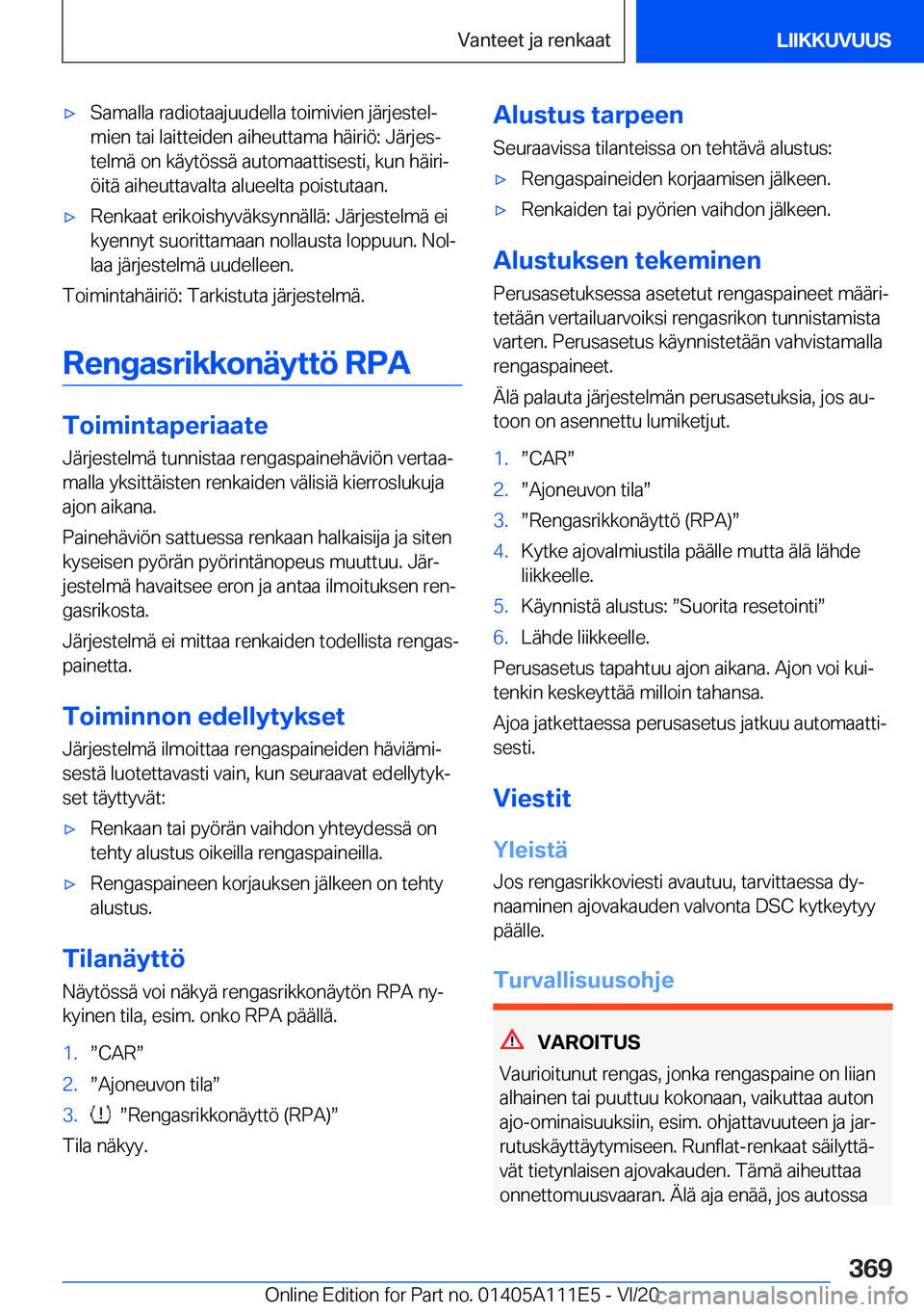BMW 3 SERIES SEDAN PLUG-IN HYBRID 2021  Omistajan Käsikirja (in Finnish) 'x�S�a�m�a�l�l�a��r�a�d�i�o�t�a�a�j�u�u�d�e�l�l�a��t�o�i�m�i�v�i�e�n��j�
