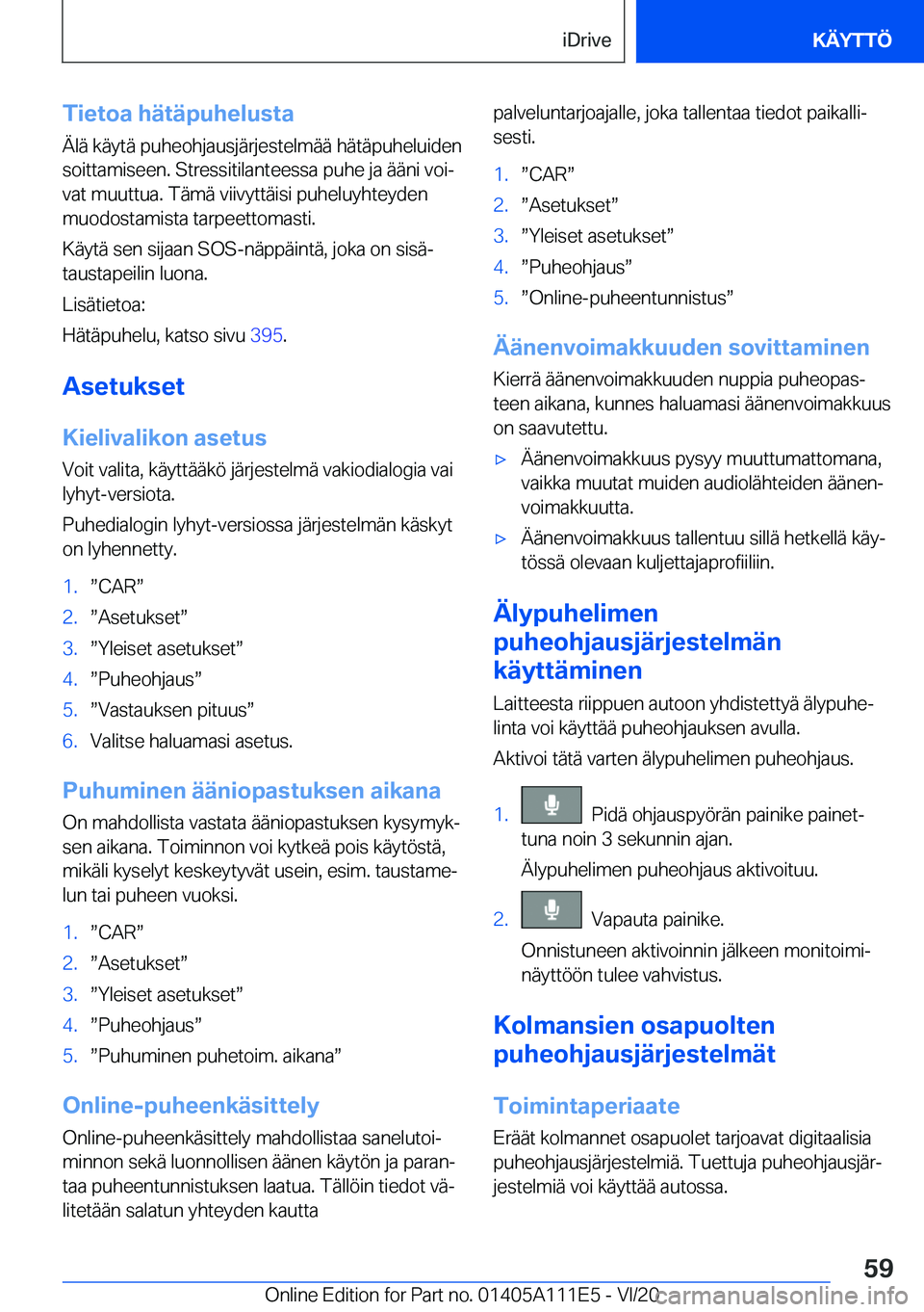 BMW 3 SERIES SEDAN PLUG-IN HYBRID 2021  Omistajan Käsikirja (in Finnish) �T�i�e�t�o�a��h�