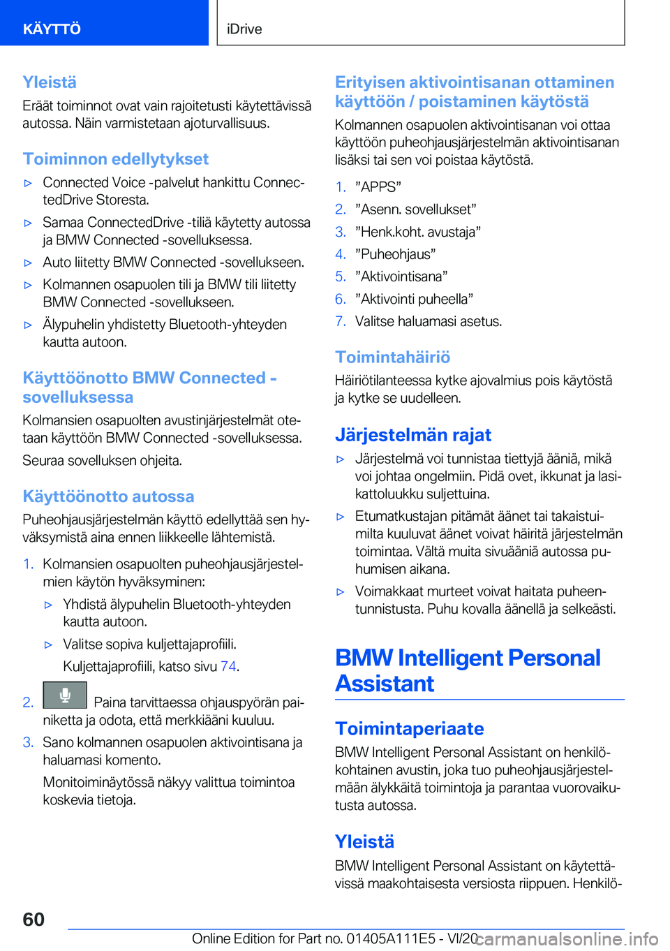 BMW 3 SERIES SEDAN PLUG-IN HYBRID 2021  Omistajan Käsikirja (in Finnish) �Y�l�e�i�s�t�
