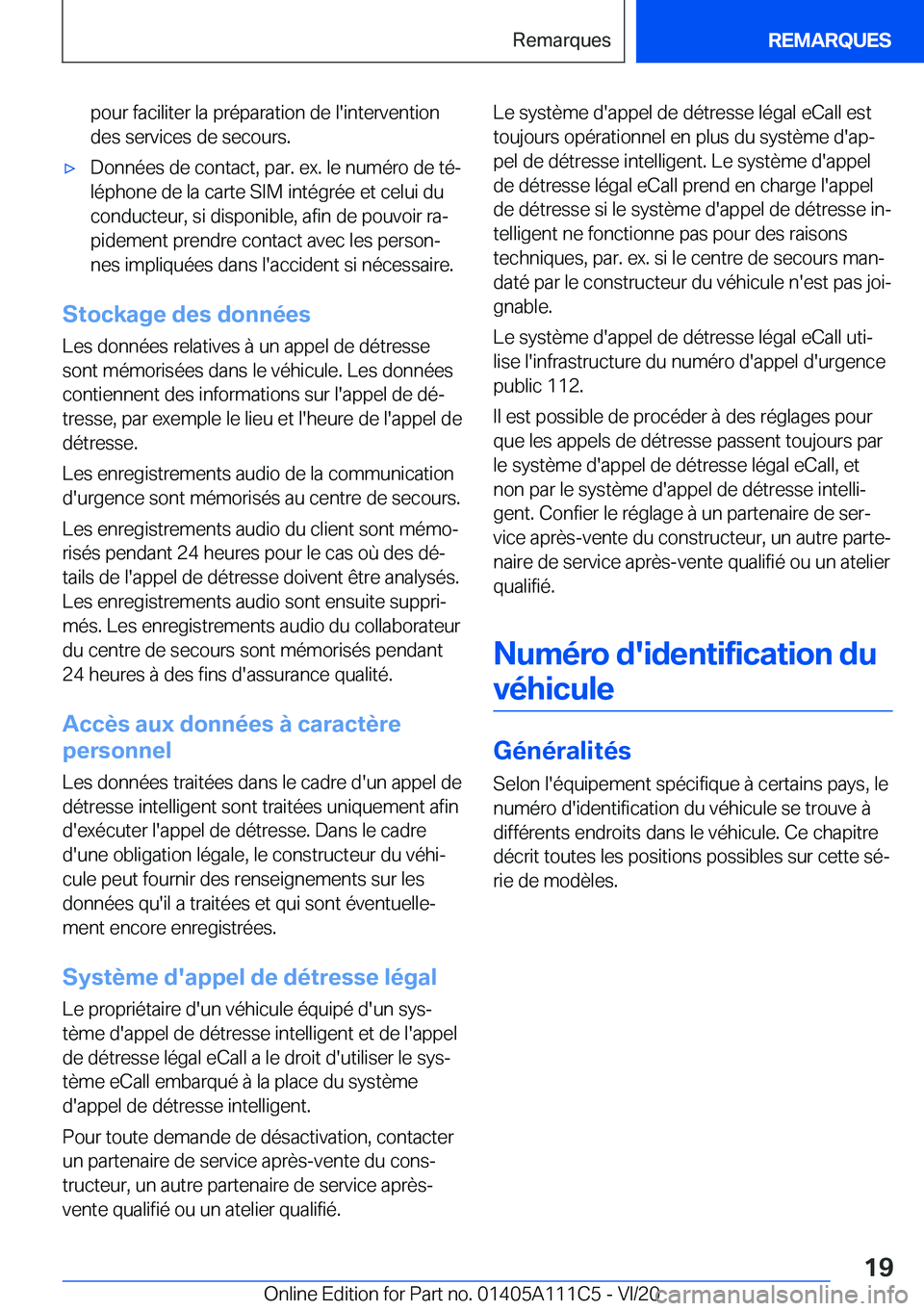 BMW 3 SERIES SEDAN PLUG-IN HYBRID 2021  Notices Demploi (in French) �p�o�u�r��f�a�c�i�l�i�t�e�r��l�a��p�r�é�p�a�r�a�t�i�o�n��d�e��l�'�i�n�t�e�r�v�e�n�t�i�o�n�d�e�s��s�e�r�v�i�c�e�s��d�e��s�e�c�o�u�r�s�.'x�D�o�n�n�é�e�s��d�e��c�o�n�t�a�c�t�,��p�a�r