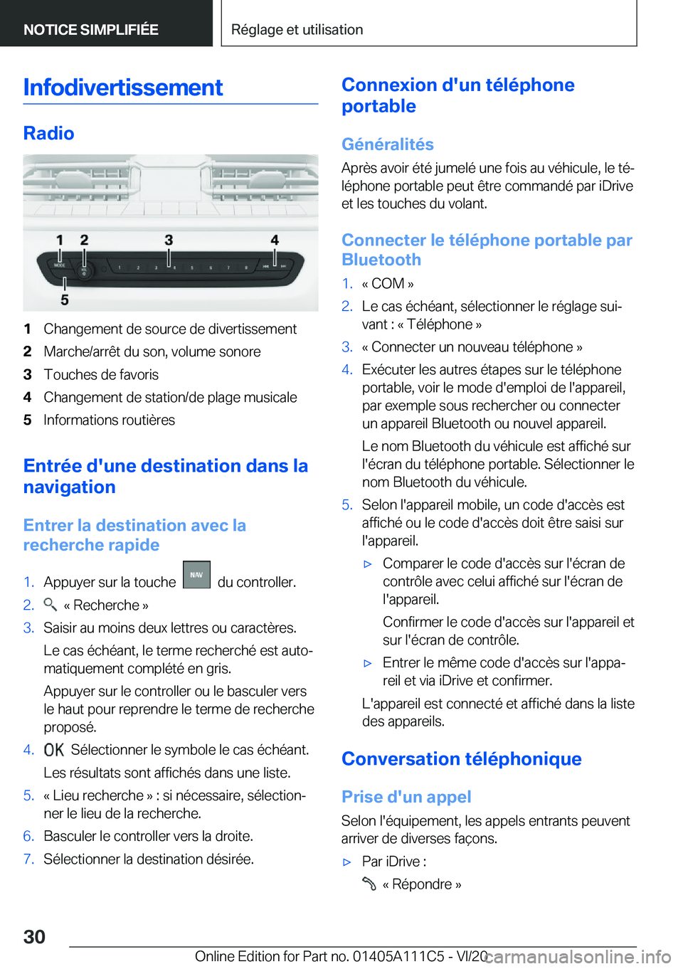 BMW 3 SERIES SEDAN PLUG-IN HYBRID 2021  Notices Demploi (in French) �I�n�f�o�d�i�v�e�r�t�i�s�s�e�m�e�n�t
�R�a�d�i�o
�1�C�h�a�n�g�e�m�e�n�t��d�e��s�o�u�r�c�e��d�e��d�i�v�e�r�t�i�s�s�e�m�e�n�t�2�M�a�r�c�h�e�/�a�r�r�ê�t��d�u��s�o�n�,��v�o�l�u�m�e��s�o�n�o�r�e�3�