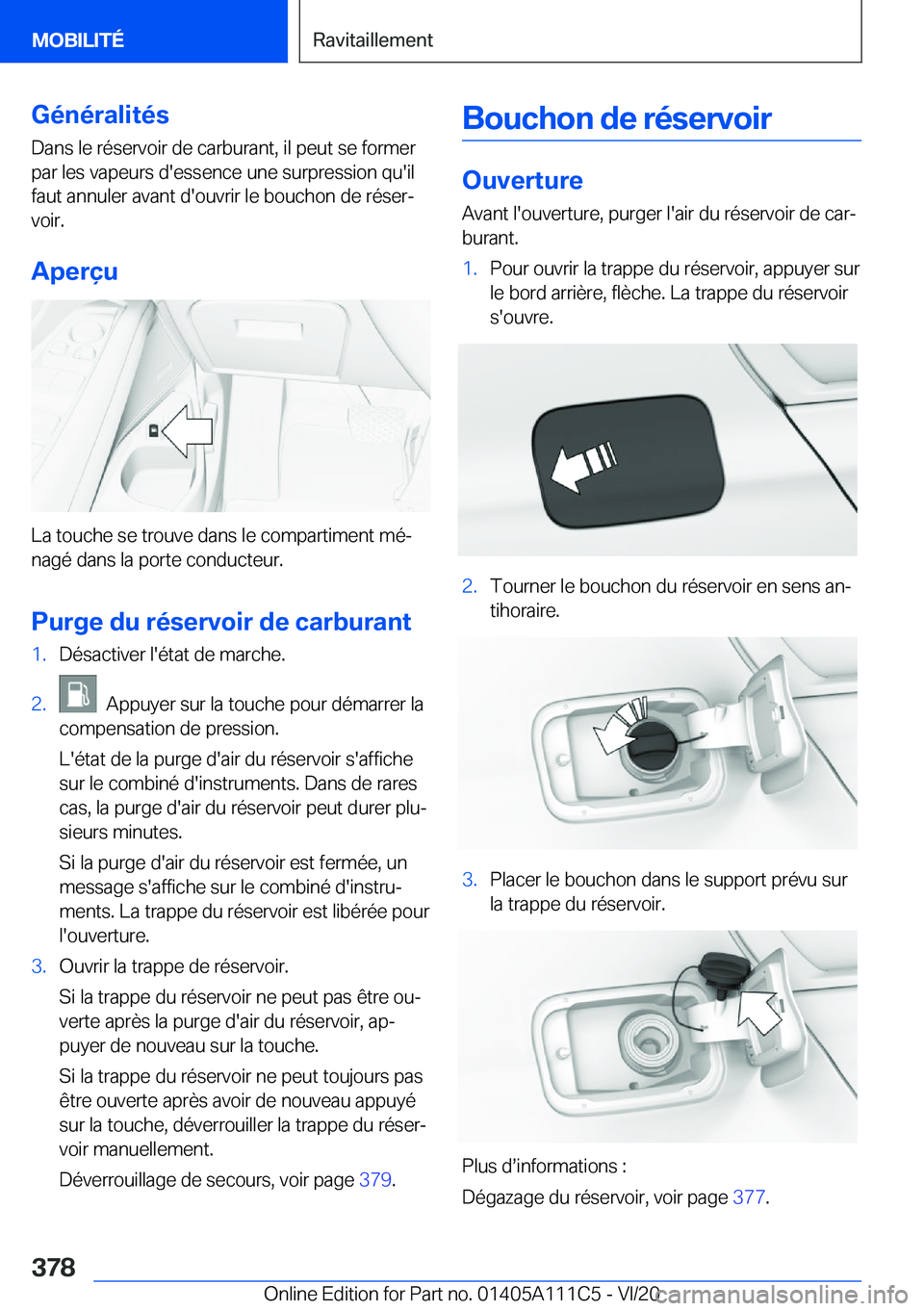 BMW 3 SERIES SEDAN PLUG-IN HYBRID 2021  Notices Demploi (in French) �G�é�n�é�r�a�l�i�t�é�s�D�a�n�s��l�e��r�é�s�e�r�v�o�i�r��d�e��c�a�r�b�u�r�a�n�t�,��i�l��p�e�u�t��s�e��f�o�r�m�e�r�p�a�r��l�e�s��v�a�p�e�u�r�s��d�'�e�s�s�e�n�c�e��u�n�e��s�u�r�p�r�e