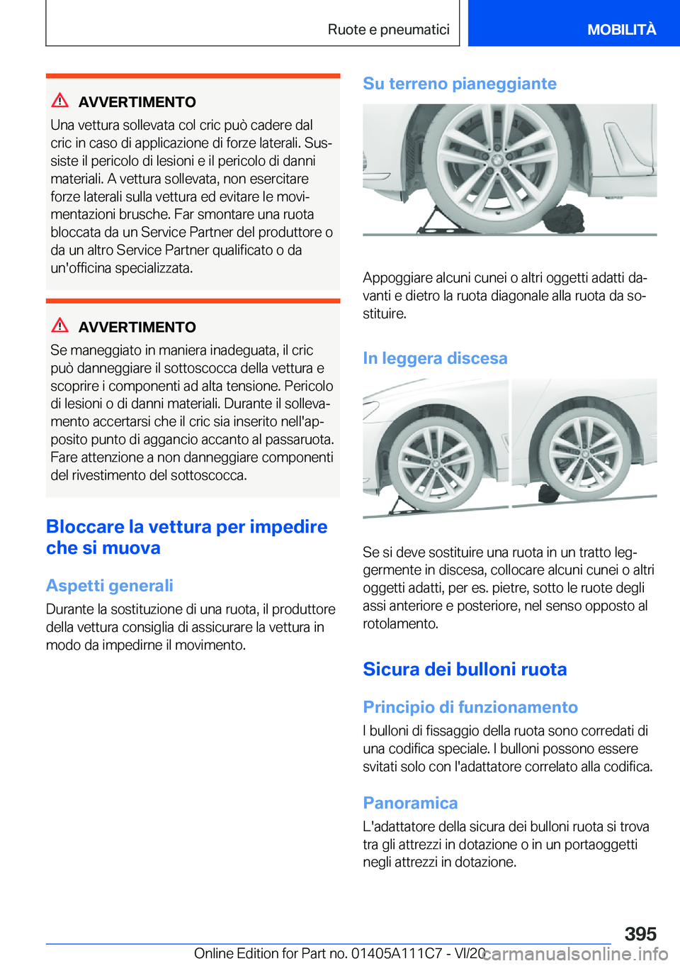BMW 3 SERIES SEDAN PLUG-IN HYBRID 2021  Libretti Di Uso E manutenzione (in Italian) �A�V�V�E�R�T�I�M�E�N�T�O
�U�n�a��v�e�t�t�u�r�a��s�o�l�l�e�v�a�t�a��c�o�l��c�r�i�c��p�u�