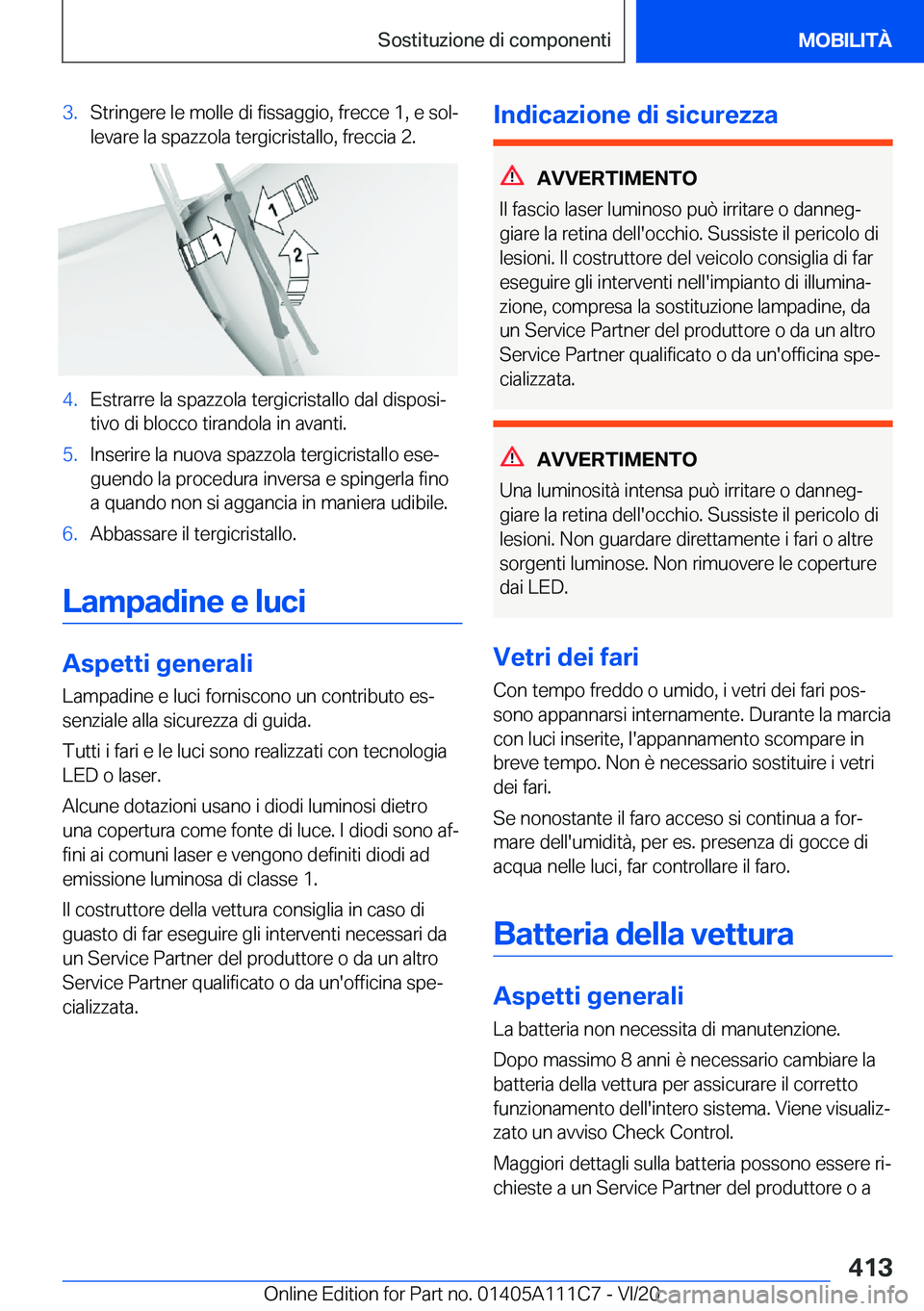 BMW 3 SERIES SEDAN PLUG-IN HYBRID 2021  Libretti Di Uso E manutenzione (in Italian) �3�.�S�t�r�i�n�g�e�r�e��l�e��m�o�l�l�e��d�i��f�i�s�s�a�g�g�i�o�,��f�r�e�c�c�e��1�,��e��s�o�lª
�l�e�v�a�r�e��l�a��s�p�a�z�z�o�l�a��t�e�r�g�i�c�r�i�s�t�a�l�l�o�,��f�r�e�c�c�i�a��2�.�4�.�E