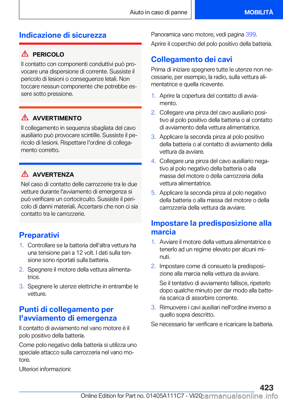 BMW 3 SERIES SEDAN PLUG-IN HYBRID 2021  Libretti Di Uso E manutenzione (in Italian) �I�n�d�i�c�a�z�i�o�n�e��d�i��s�i�c�u�r�e�z�z�a
�P�E�R�I�C�O�L�O
�I�l��c�o�n�t�a�t�t�o��c�o�n��c�o�m�p�o�n�e�n�t�i��c�o�n�d�u�t�t�i�v�i��p�u�