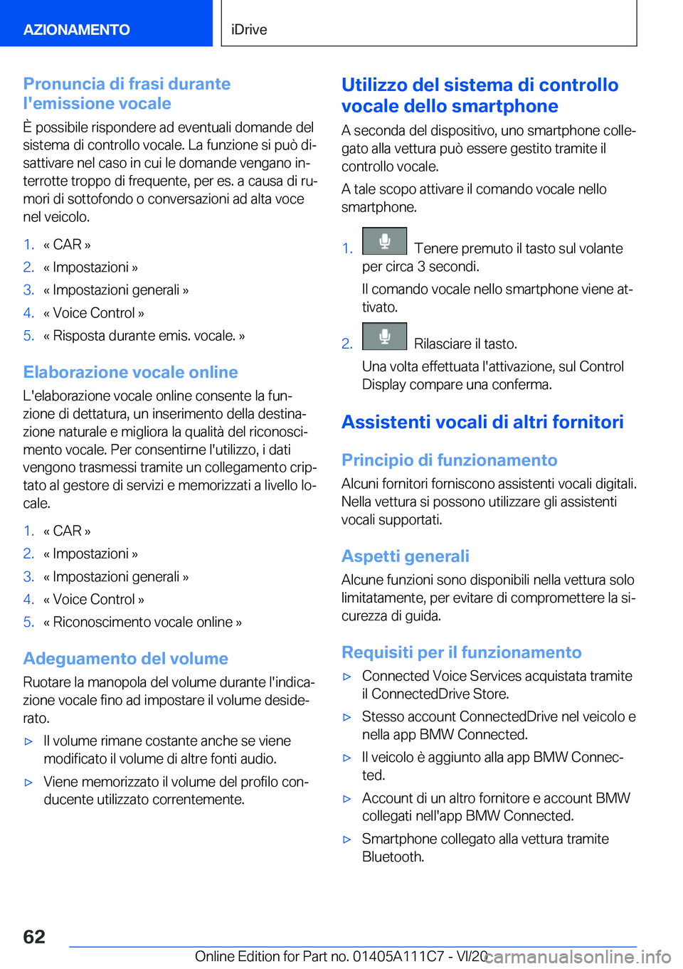 BMW 3 SERIES SEDAN PLUG-IN HYBRID 2021  Libretti Di Uso E manutenzione (in Italian) �P�r�o�n�u�n�c�i�a��d�i��f�r�a�s�i��d�u�r�a�n�t�e
�l�'�e�m�i�s�s�i�o�n�e��v�o�c�a�l�e
�