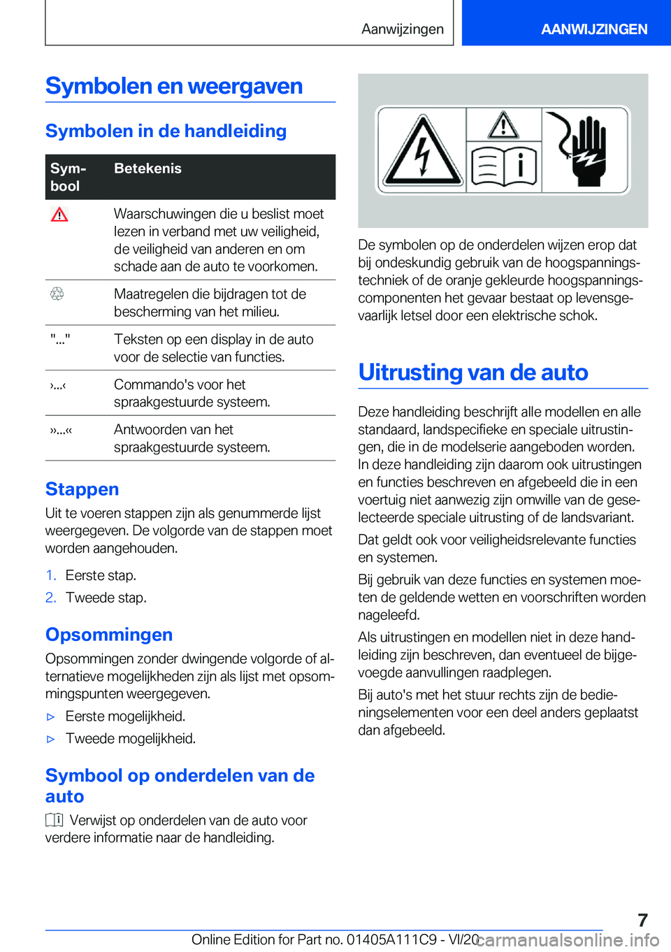 BMW 3 SERIES SEDAN PLUG-IN HYBRID 2021  Instructieboekjes (in Dutch) �S�y�m�b�o�l�e�n��e�n��w�e�e�r�g�a�v�e�n
�S�y�m�b�o�l�e�n��i�n��d�e��h�a�n�d�l�e�i�d�i�n�g
�S�y�mj
�b�o�o�l�B�e�t�e�k�e�n�i�s��W�a�a�r�s�c�h�u�w�i�n�g�e�n��d�i�e��u��b�e�s�l�i�s�t��m�o�e�t
