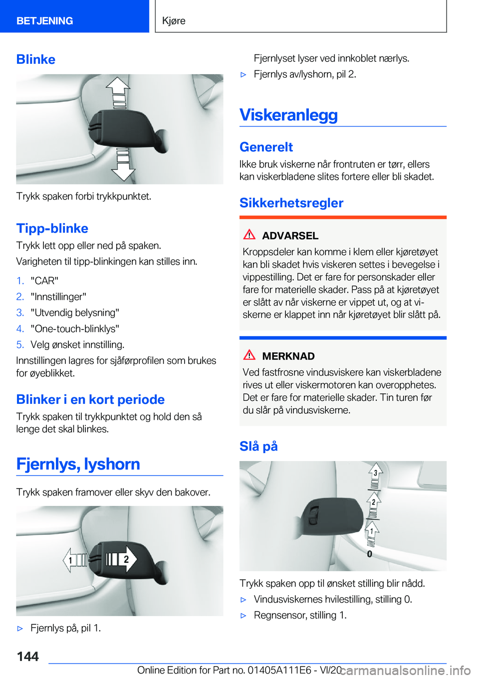 BMW 3 SERIES SEDAN PLUG-IN HYBRID 2021  InstruksjonsbØker (in Norwegian) �B�l�i�n�k�e
�T�r�y�k�k��s�p�a�k�e�n��f�o�r�b�i��t�r�y�k�k�p�u�n�k�t�e�t�.
�T�i�p�p�-�b�l�i�n�k�e �T�r�y�k�k��l�e�t�t��o�p�p��e�l�l�e�r��n�e�d��p�å��s�p�a�k�e�n�.
�V�a�r�i�g�h�e�t�e�n��t�i�
