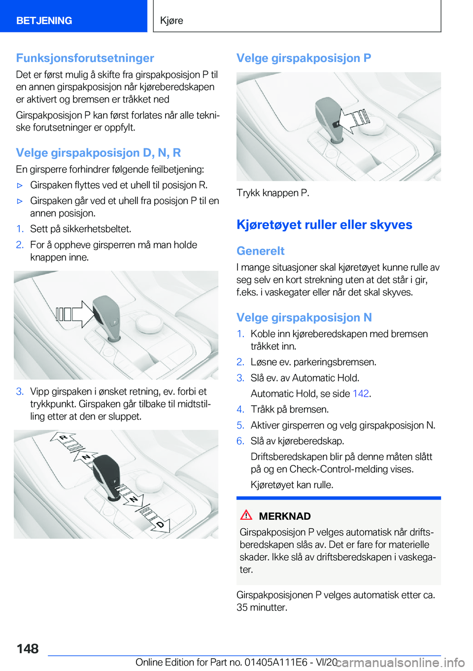 BMW 3 SERIES SEDAN PLUG-IN HYBRID 2021  InstruksjonsbØker (in Norwegian) �F�u�n�k�s�j�o�n�s�f�o�r�u�t�s�e�t�n�i�n�g�e�r�D�e�t��e�r��f�