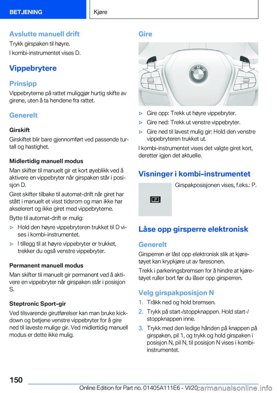 BMW 3 SERIES SEDAN PLUG-IN HYBRID 2021  InstruksjonsbØker (in Norwegian) �A�v�s�l�u�t�t�e��m�a�n�u�e�l�l��d�r�i�f�t�T�r�y�k�k��g�i�r�s�p�a�k�e�n��t�i�l��h�