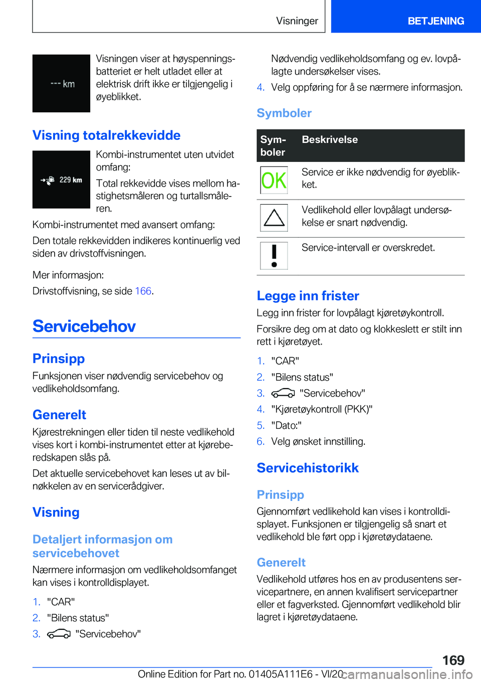 BMW 3 SERIES SEDAN PLUG-IN HYBRID 2021  InstruksjonsbØker (in Norwegian) �V�i�s�n�i�n�g�e�n��v�i�s�e�r��a�t��h�