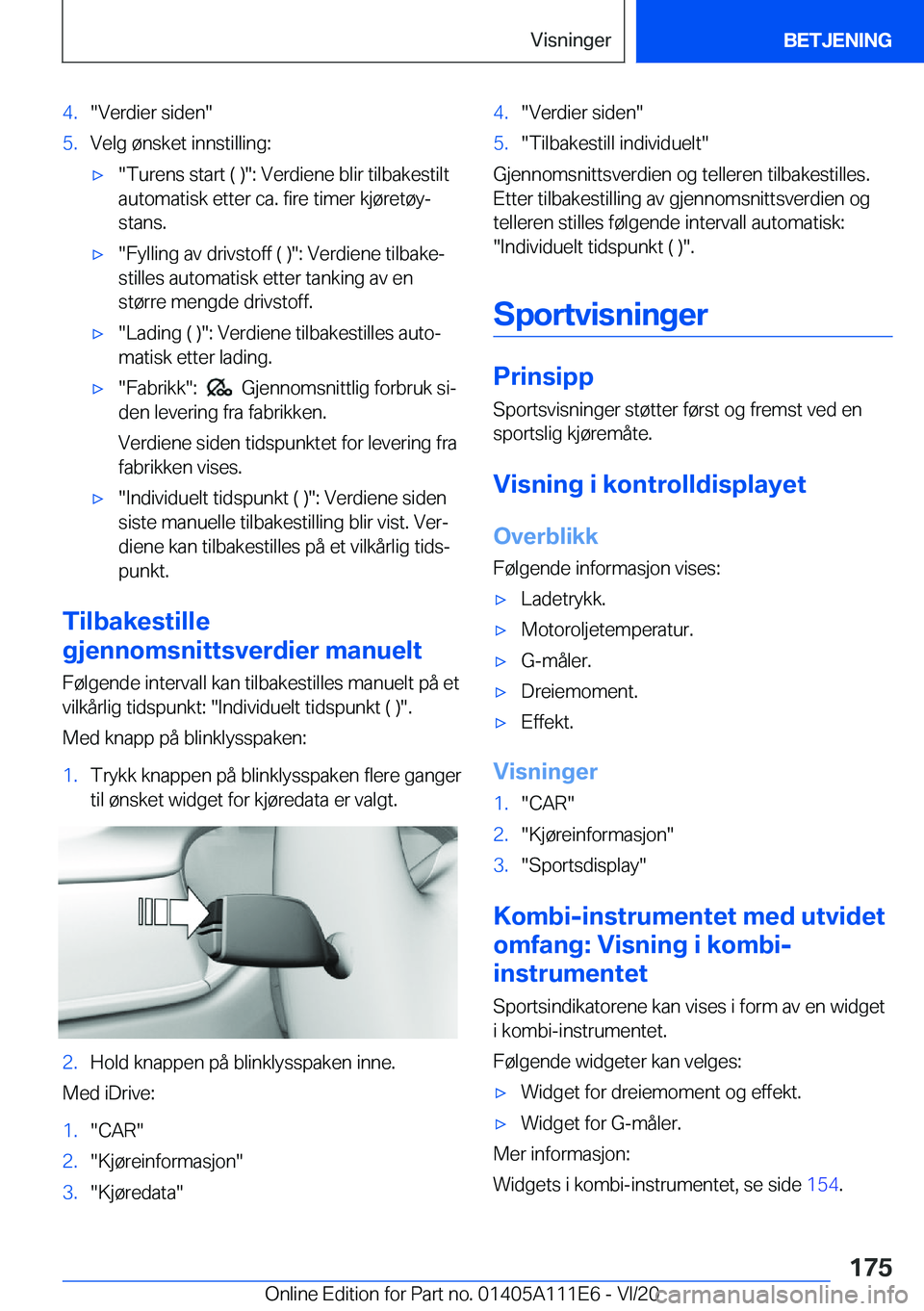 BMW 3 SERIES SEDAN PLUG-IN HYBRID 2021  InstruksjonsbØker (in Norwegian) �4�.��V�e�r�d�i�e�r��s�i�d�e�n��5�.�V�e�l�g��