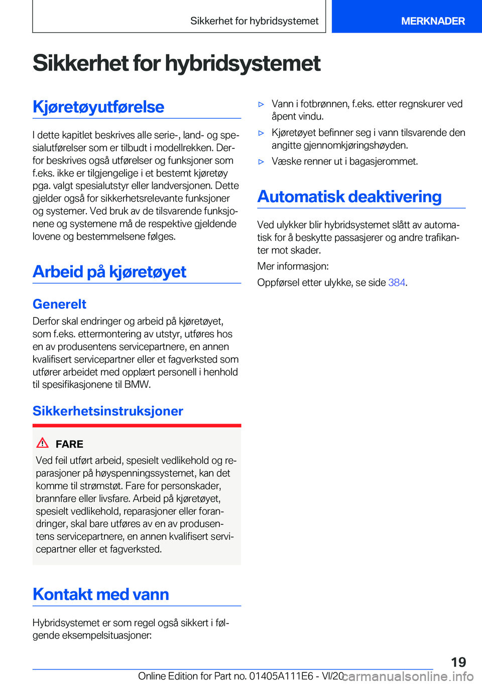 BMW 3 SERIES SEDAN PLUG-IN HYBRID 2021  InstruksjonsbØker (in Norwegian) �S�i�k�k�e�r�h�e�t��f�o�r��h�y�b�r�i�d�s�y�s�t�e�m�e�t�K�j�
