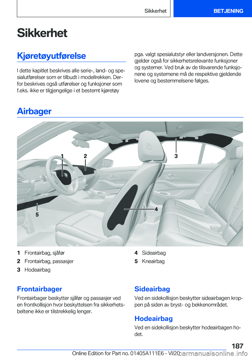 BMW 3 SERIES SEDAN PLUG-IN HYBRID 2021  InstruksjonsbØker (in Norwegian) �S�i�k�k�e�r�h�e�t�K�j�