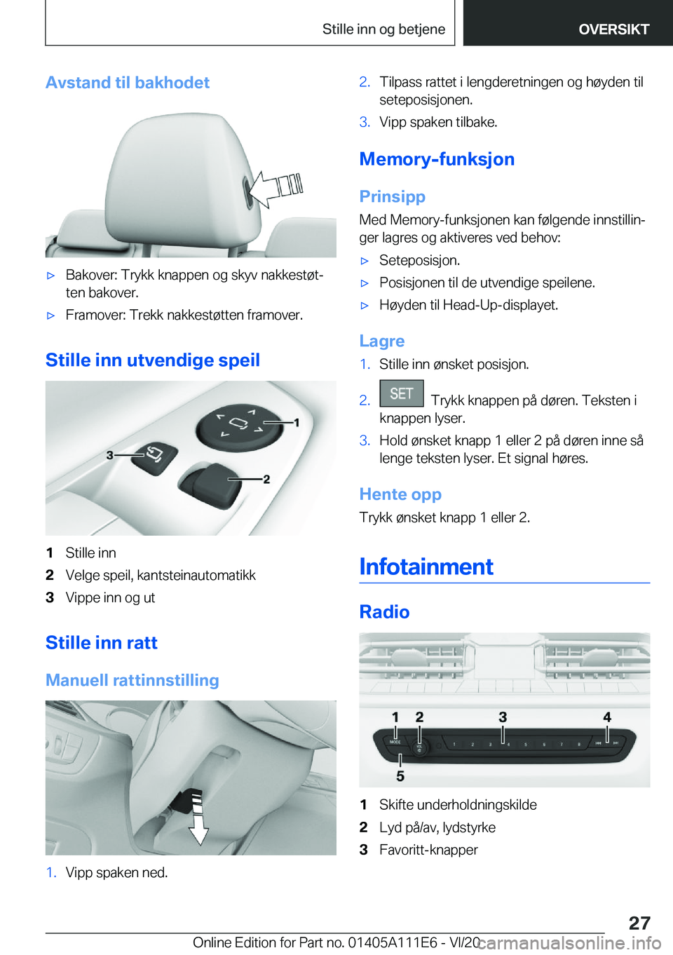 BMW 3 SERIES SEDAN PLUG-IN HYBRID 2021  InstruksjonsbØker (in Norwegian) �A�v�s�t�a�n�d��t�i�l��b�a�k�h�o�d�e�t'x�B�a�k�o�v�e�r�:��T�r�y�k�k��k�n�a�p�p�e�n��o�g��s�k�y�v��n�a�k�k�e�s�t�