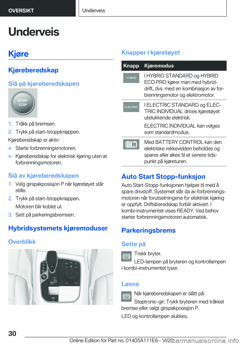 BMW 3 SERIES SEDAN PLUG-IN HYBRID 2021  InstruksjonsbØker (in Norwegian) �U�n�d�e�r�v�e�i�s�K�j�