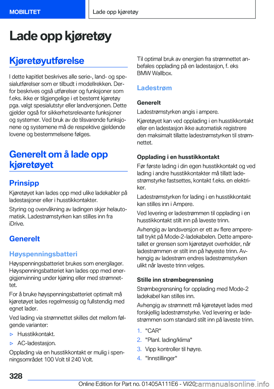 BMW 3 SERIES SEDAN PLUG-IN HYBRID 2021  InstruksjonsbØker (in Norwegian) �L�a�d�e��o�p�p��k�j�