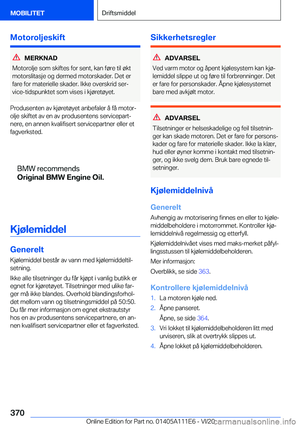 BMW 3 SERIES SEDAN PLUG-IN HYBRID 2021  InstruksjonsbØker (in Norwegian) �M�o�t�o�r�o�l�j�e�s�k�i�f�t
�M�E�R�K�N�A�D
�M�o�t�o�r�o�l�j�e��s�o�m��s�k�i�f�t�e�s��f�o�r��s�e�n�t�,��k�a�n��f�