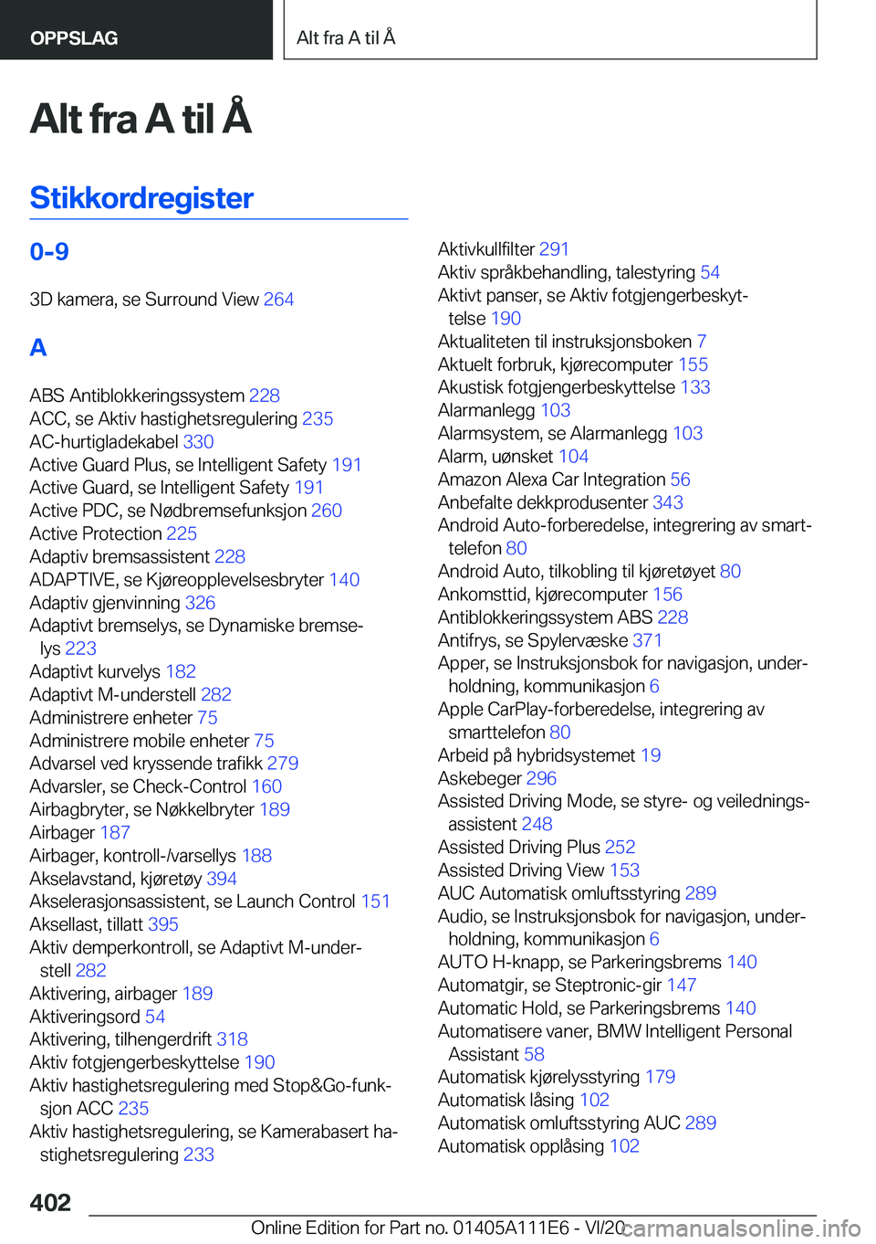 BMW 3 SERIES SEDAN PLUG-IN HYBRID 2021  InstruksjonsbØker (in Norwegian) �A�l�t��f�r�a��A��t�i�l��